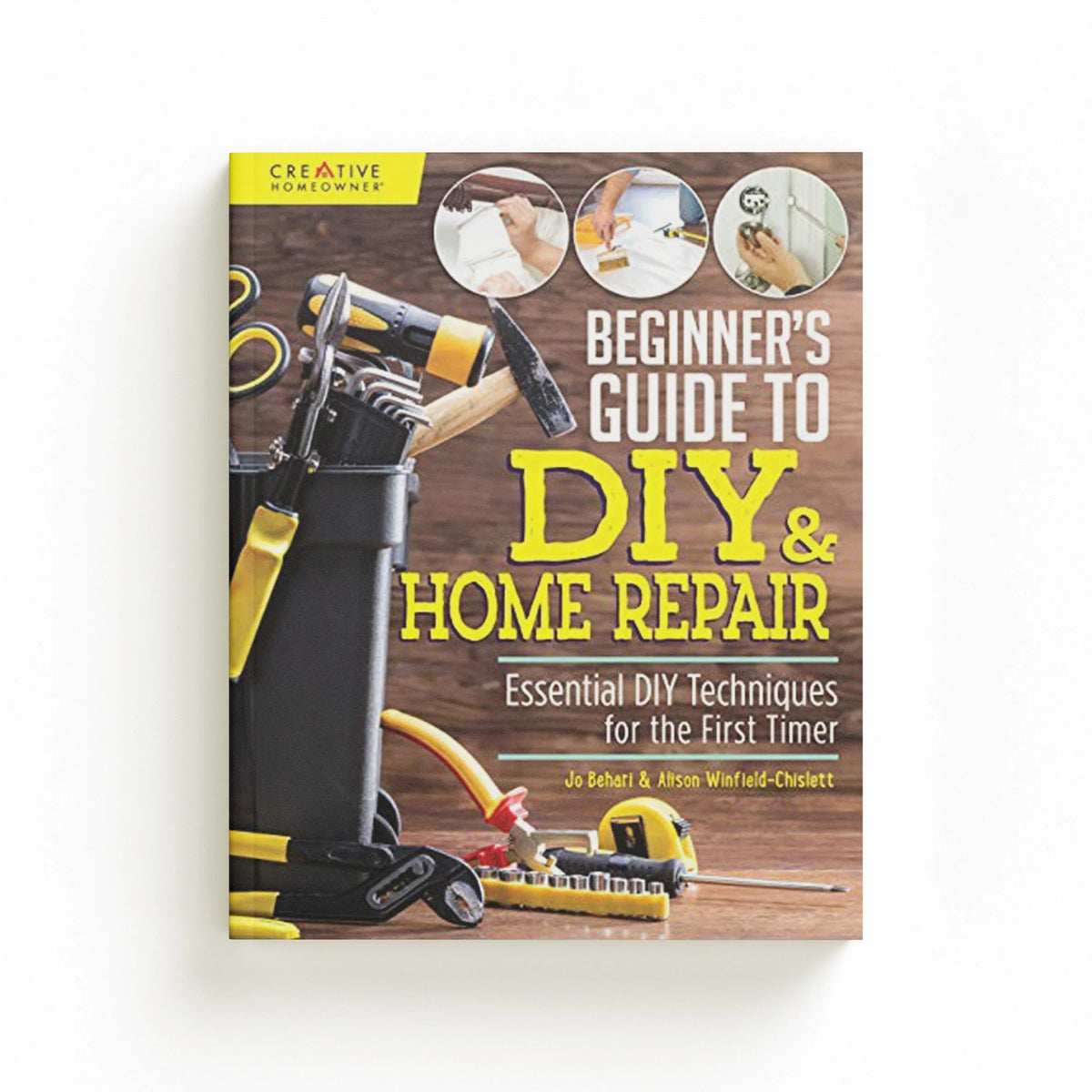 Beginner's Guide to DIY by Alison Winfield-Chislett; Jo Behari; 9781580118286