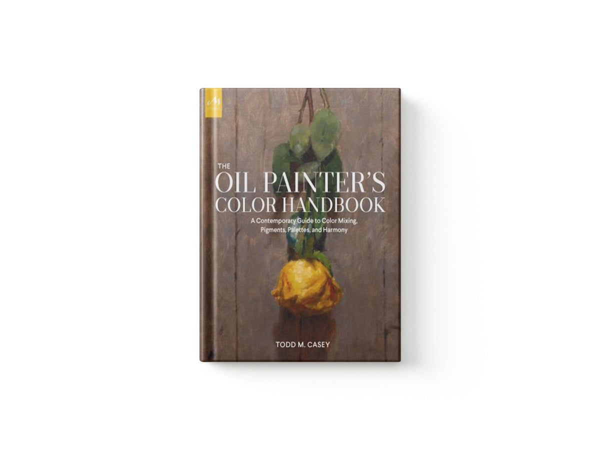 The Oil Painter's Color Handbook by Todd M. Casey; 9781580935883