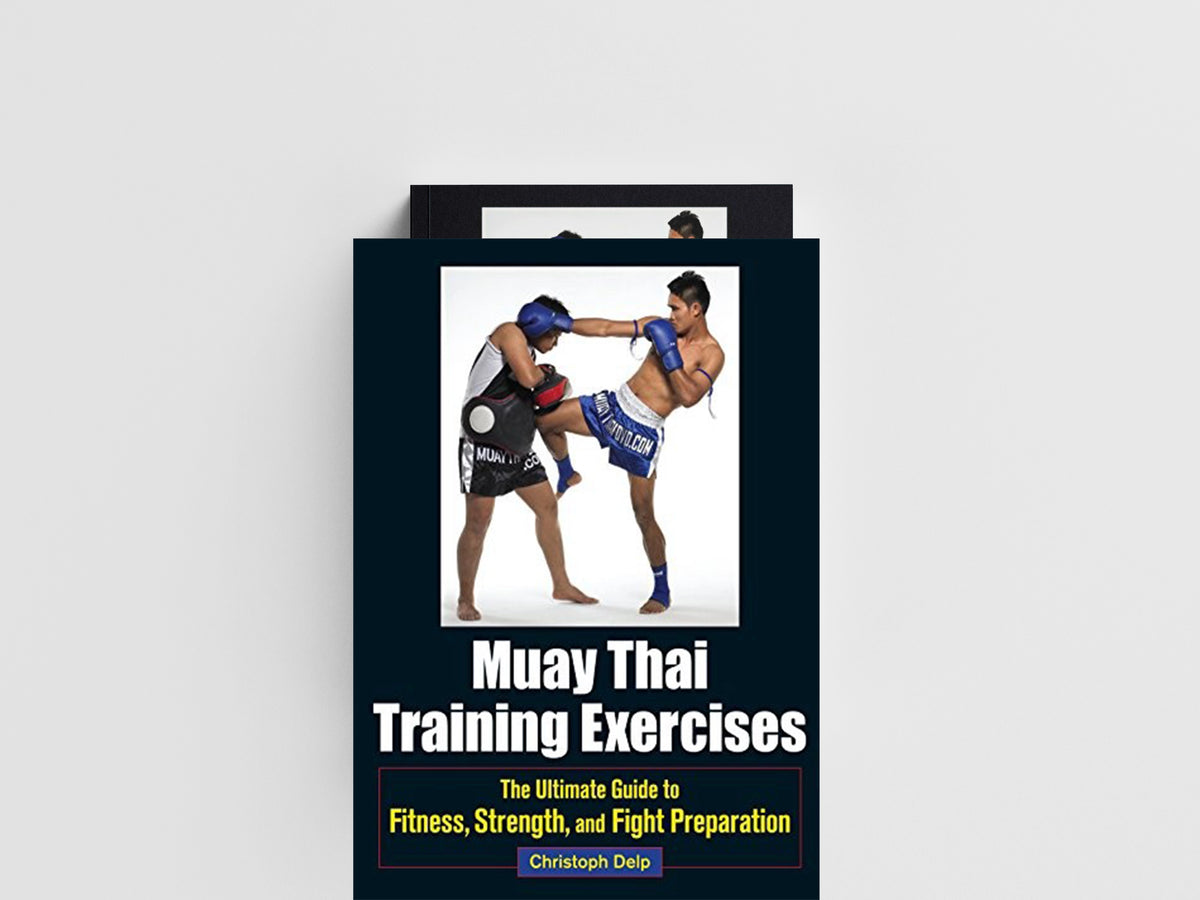 Muay Thai Training Exercises by Christoph Delp; 9781583946572