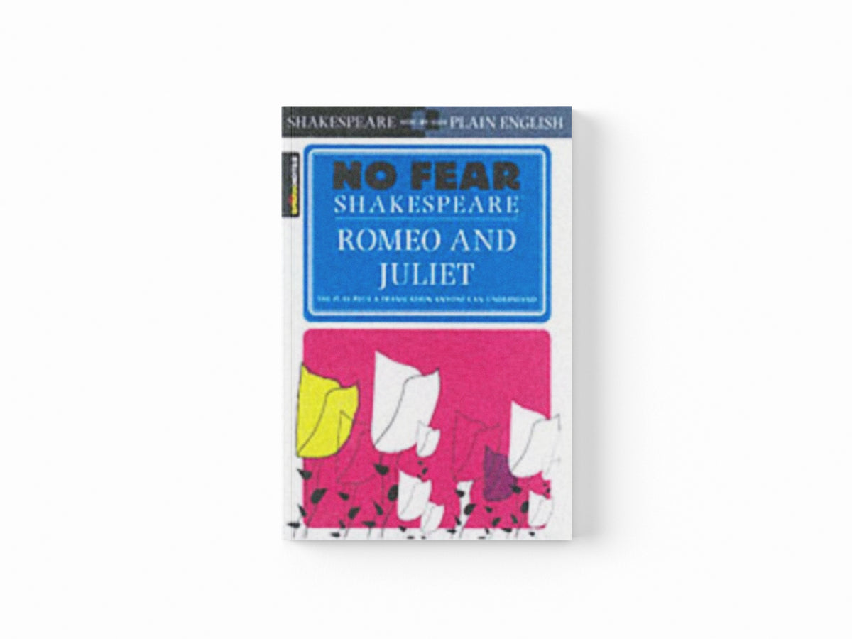 Romeo and Juliet (No Fear Shakespeare)