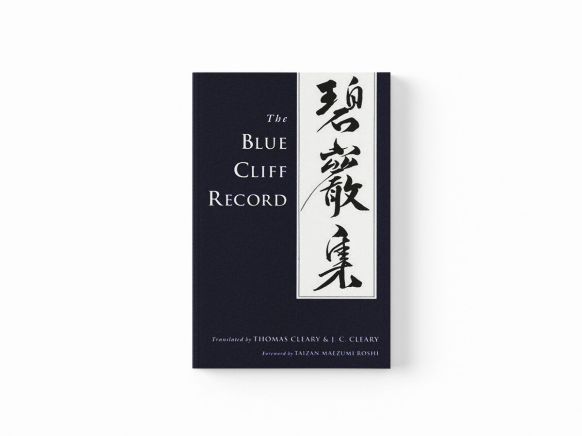 The Blue Cliff Record by Hsueh Tou Ch'ung Hsien; Yuanwu; 9781590302323