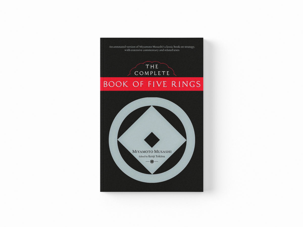 The Complete Book of Five Rings by Miyamoto Musashi; 9781590307977