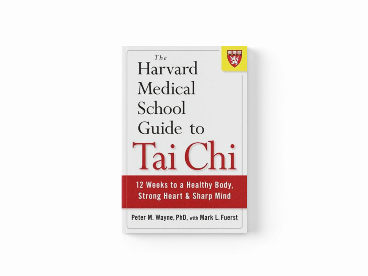The Harvard Medical School Guide to Tai Chi by Mark L. Fuerst; Peter Wayne; 9781590309421