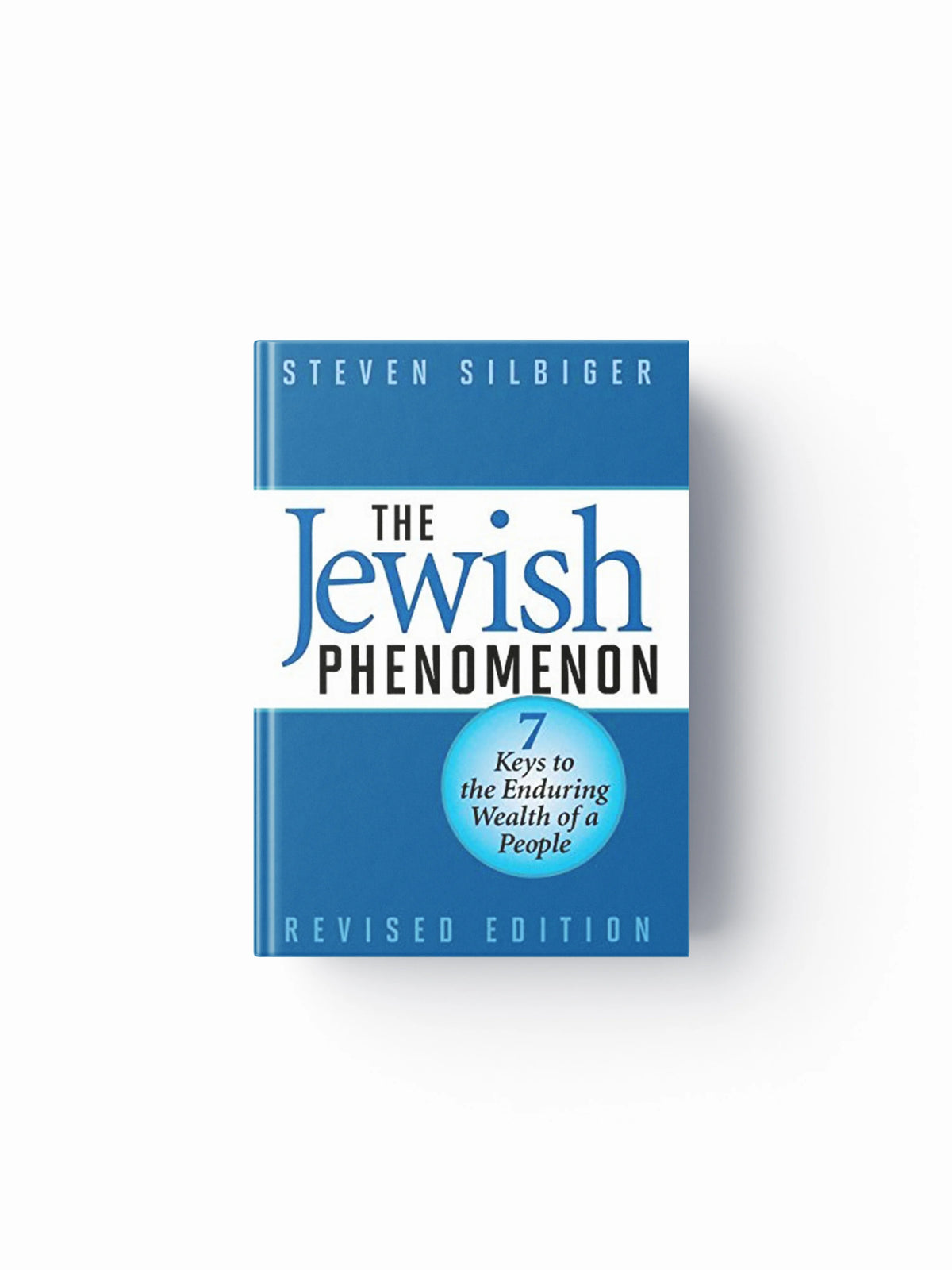 The Jewish Phenomenon by Steven Silbiger; 9781590771549