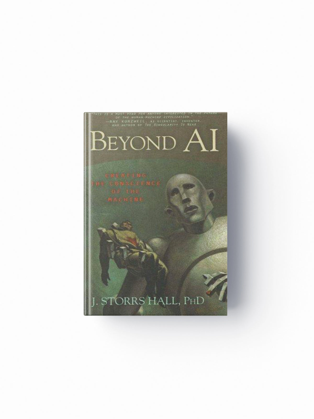 Beyond AI by J. Storrs Hall; 9781591025115