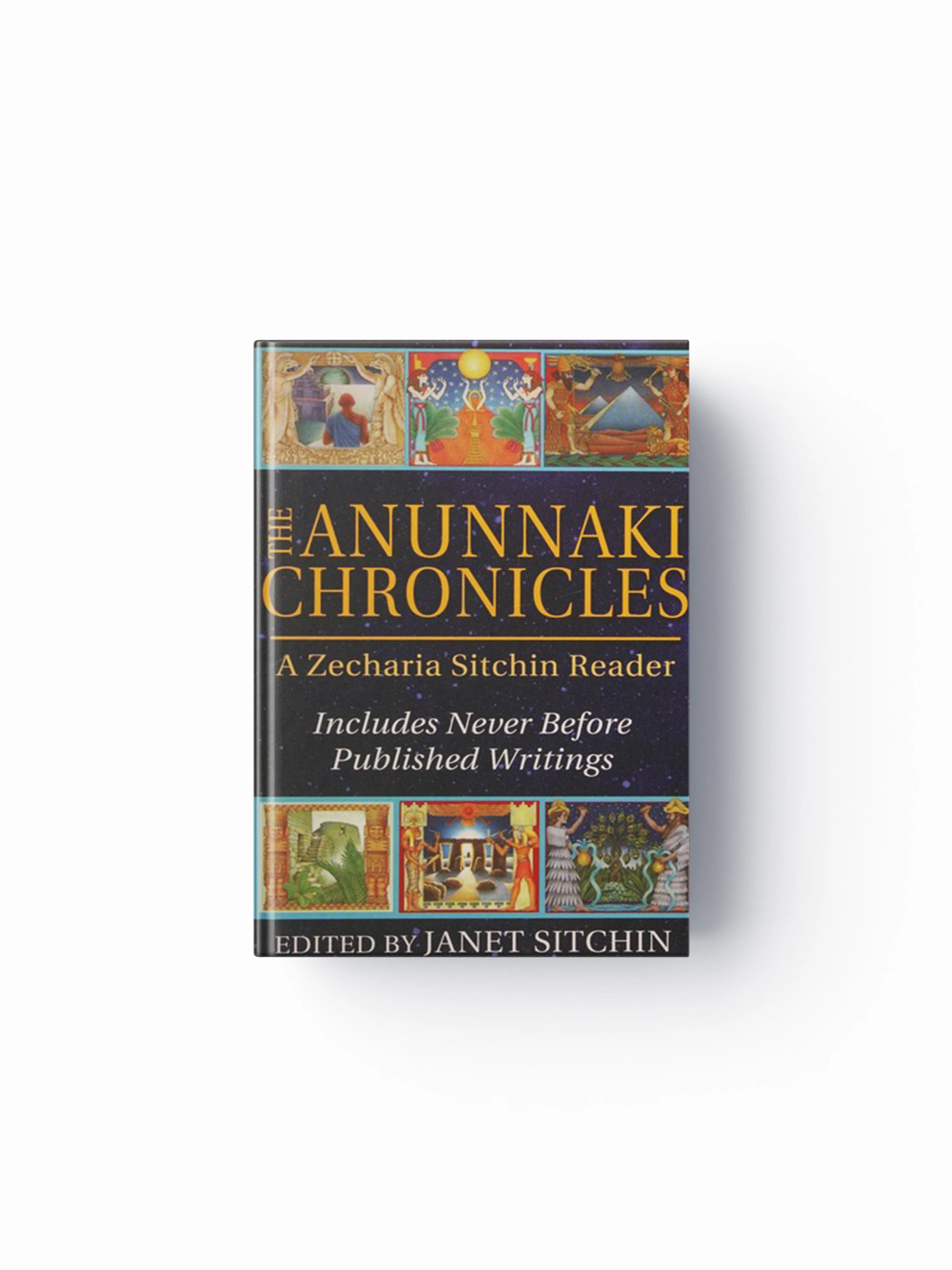 The Anunnaki Chronicles by Zecharia Sitchin; 9781591432296