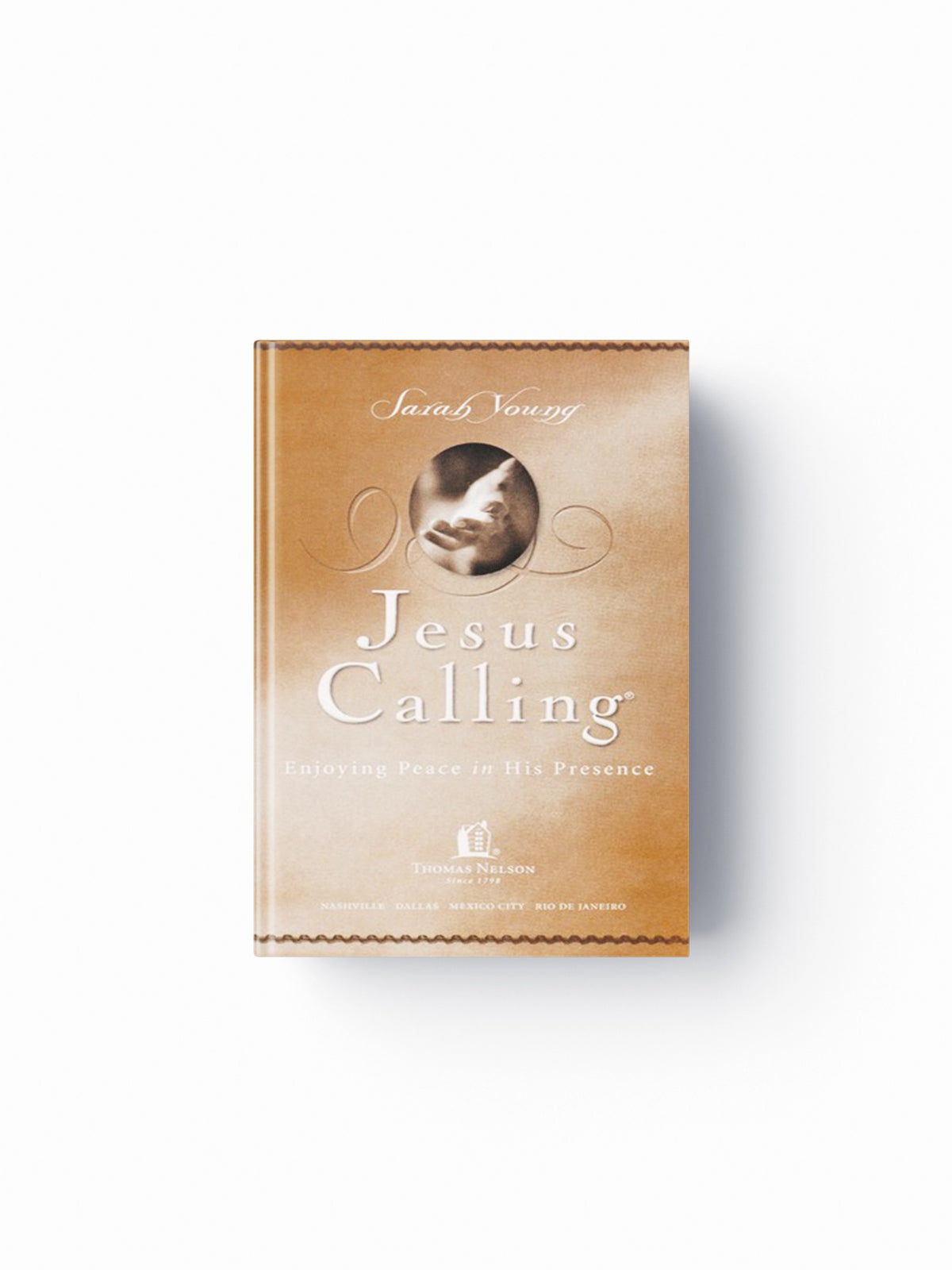 Jesus Calling, Padded Hardcover, with Scripture References by Sarah Young; 9781591451884