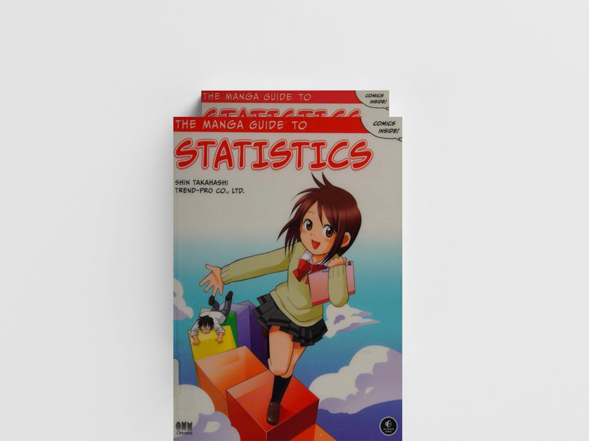 The Manga Guide to Statistics by Shin Takahashi; 9781593271893