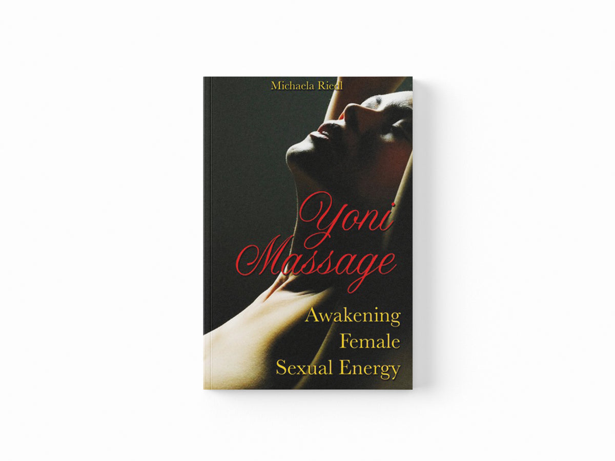 Yoni Massage by Michaela Riedl; 9781594772740