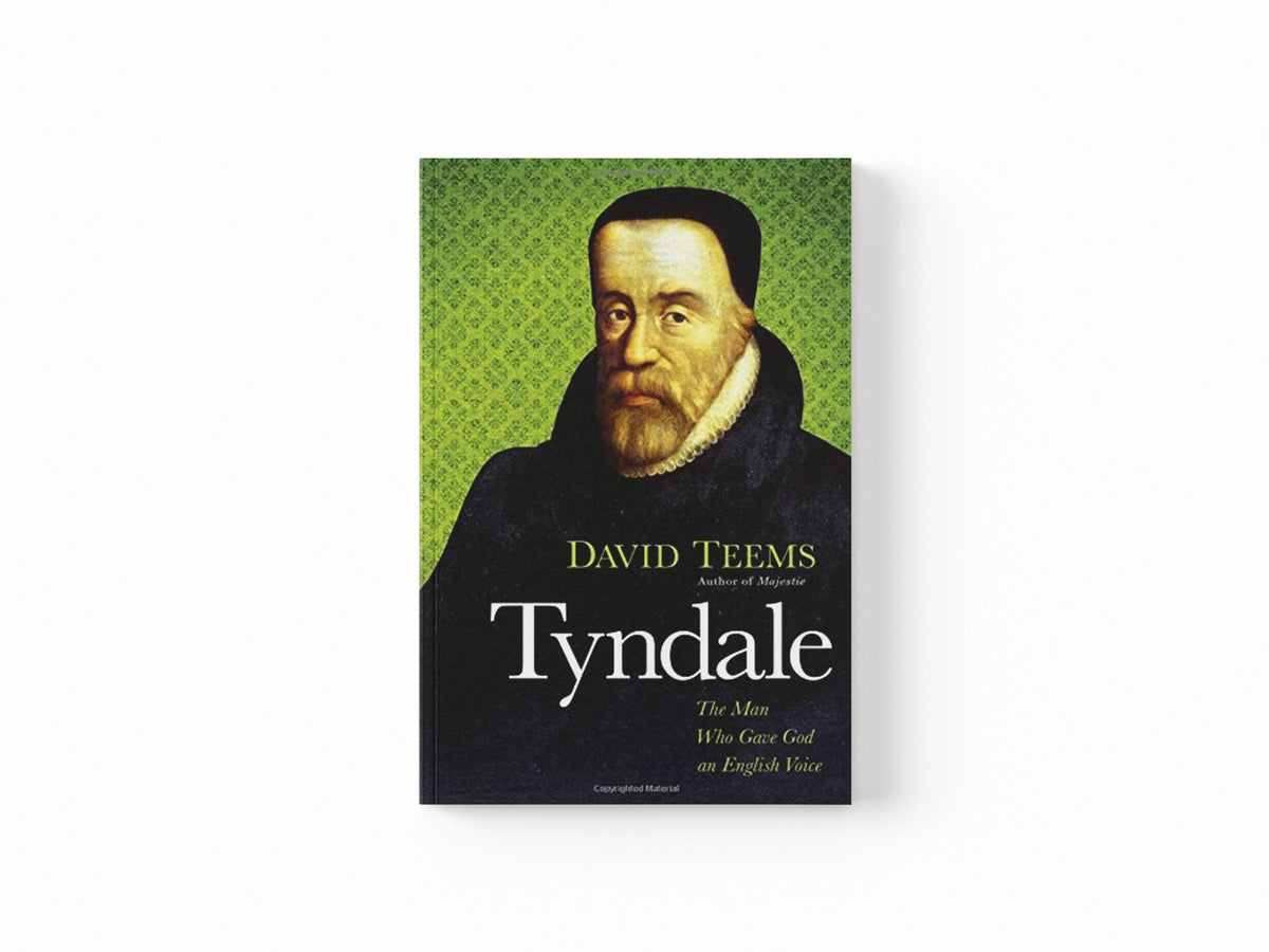 Tyndale by David Teems; 9781595552211