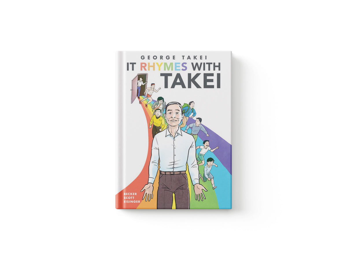 It Rhymes With Takei by George Takei; Steven Scott; 9781603095747