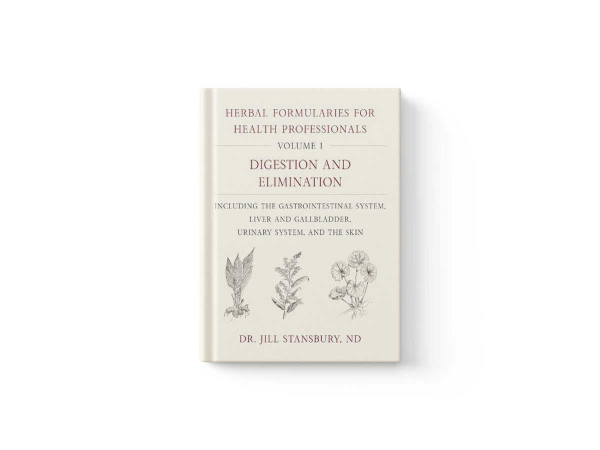 Herbal Formularies for Health Professionals, Volume 1 by Dr. Jill Stansbury; 9781603587075