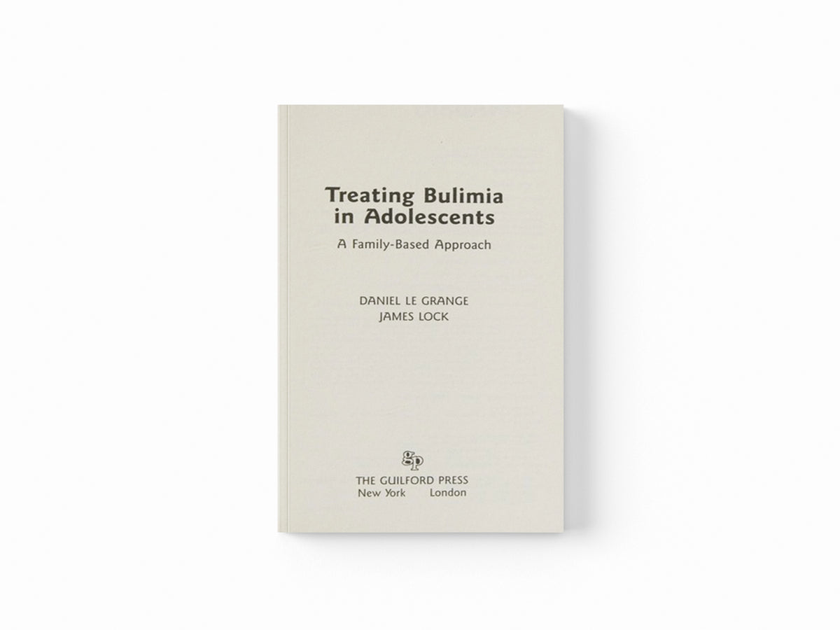 Treating Bulimia in Adolescents by Daniel , United States) Le Grange; James  Lock; 9781606233511