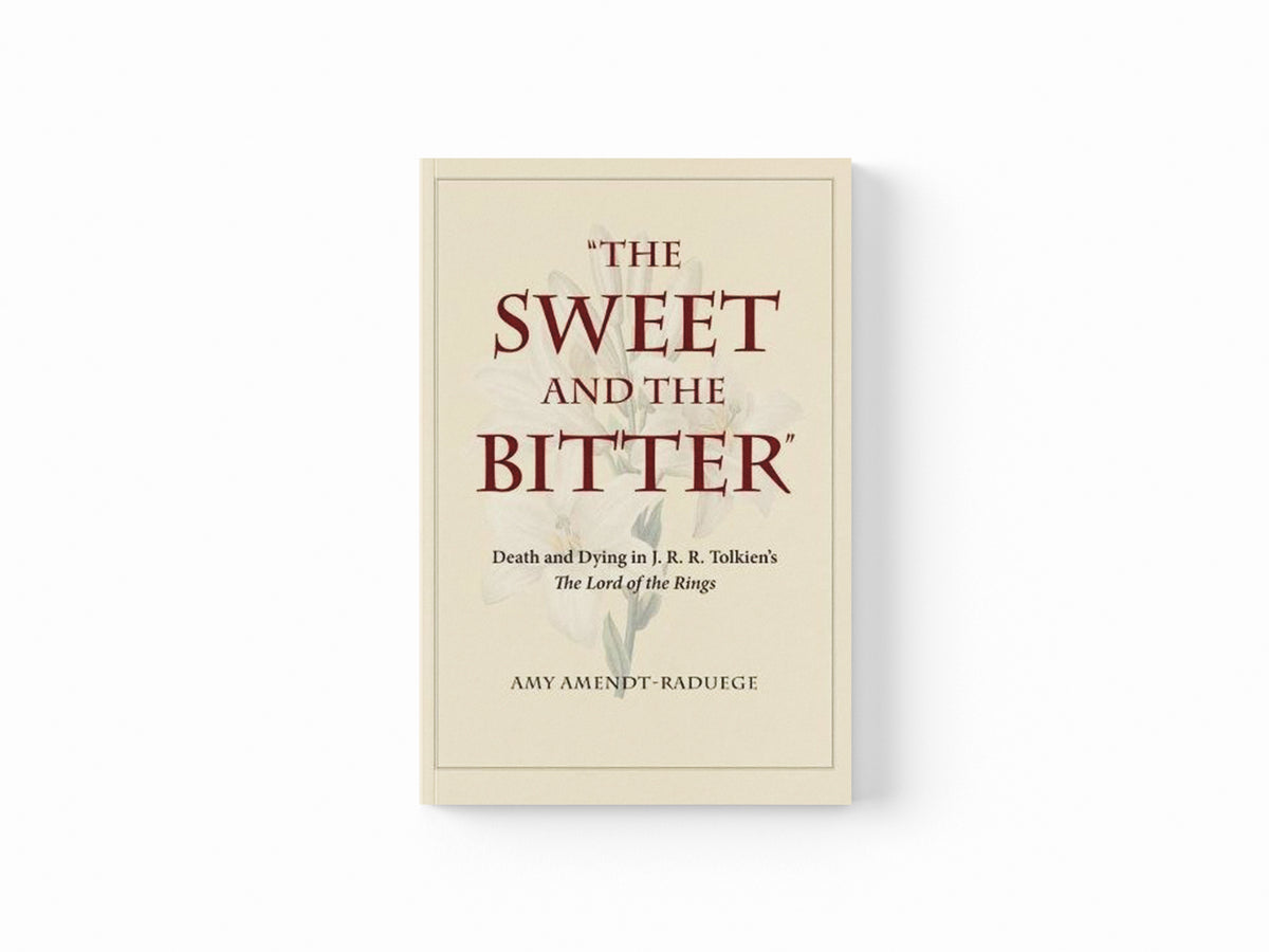 The Sweet and the Bitter by Amy Amendt-Raduege; 9781606353059