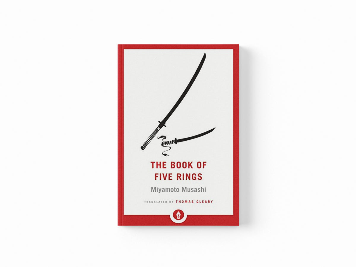 The Book of Five Rings by Miyamoto Musashi; Thomas Cleary; 9781611806403