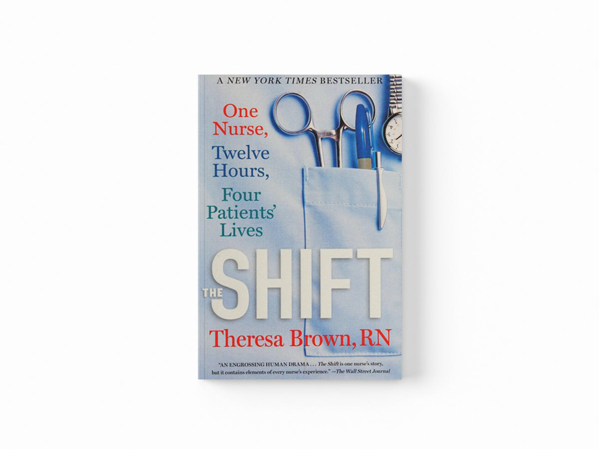 The Shift by Theresa Brown; 9781616206024