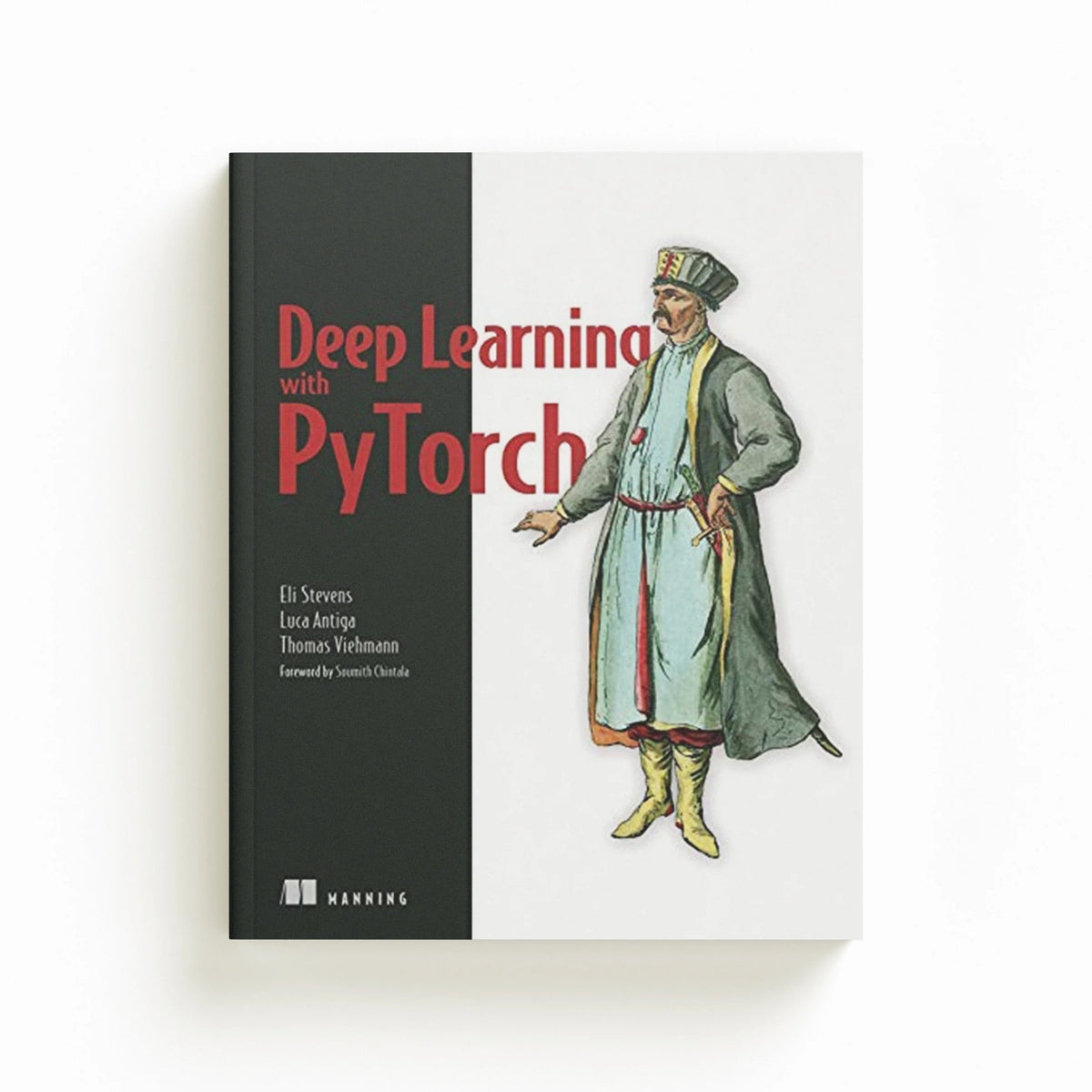 Deep Learning with PyTorch by Eli Stevens; Luca Antiga; 9781617295263