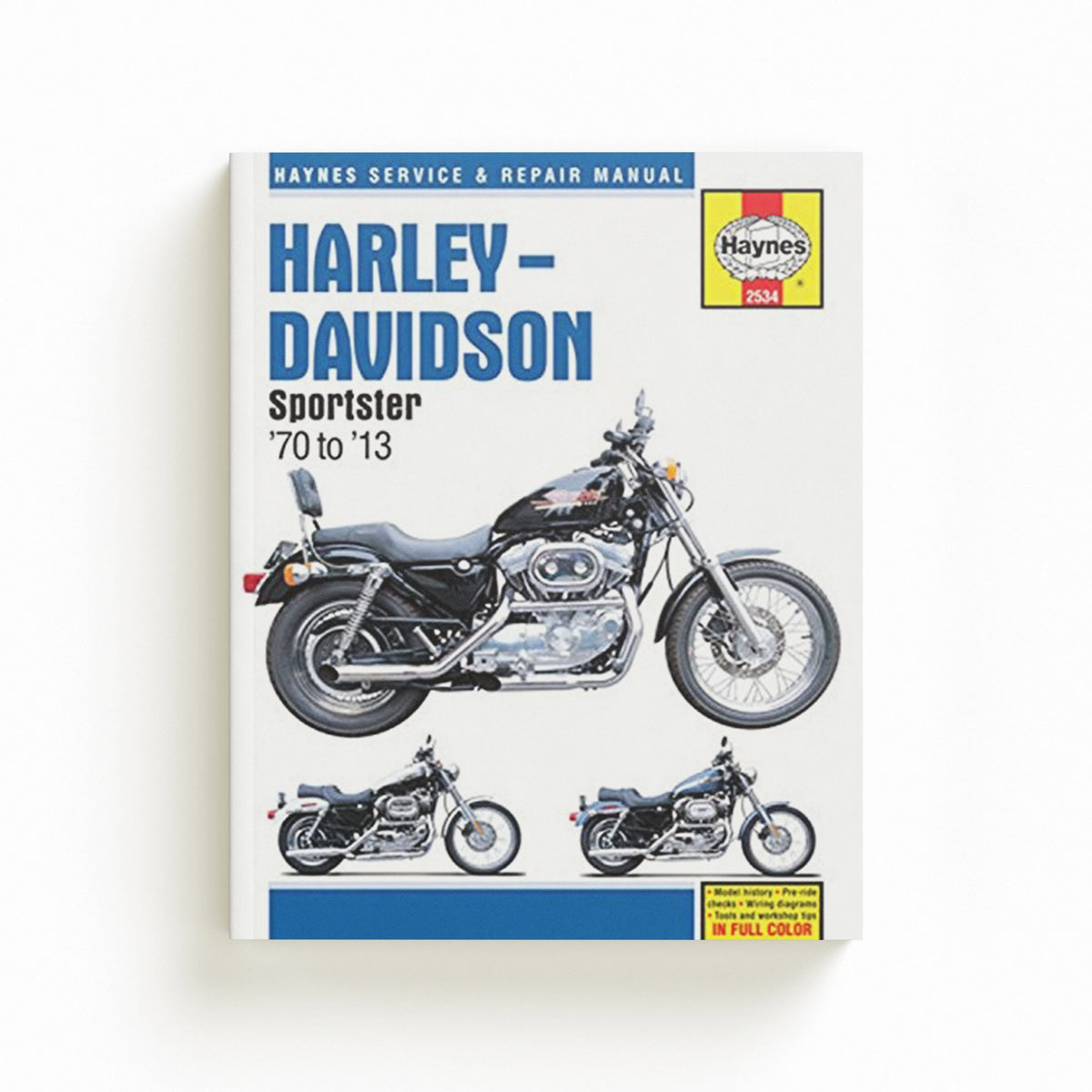 Harley-Davidson Sportsters (70 - 13) Haynes Repair Manual by Alan Ahlstrand; 9781620922262