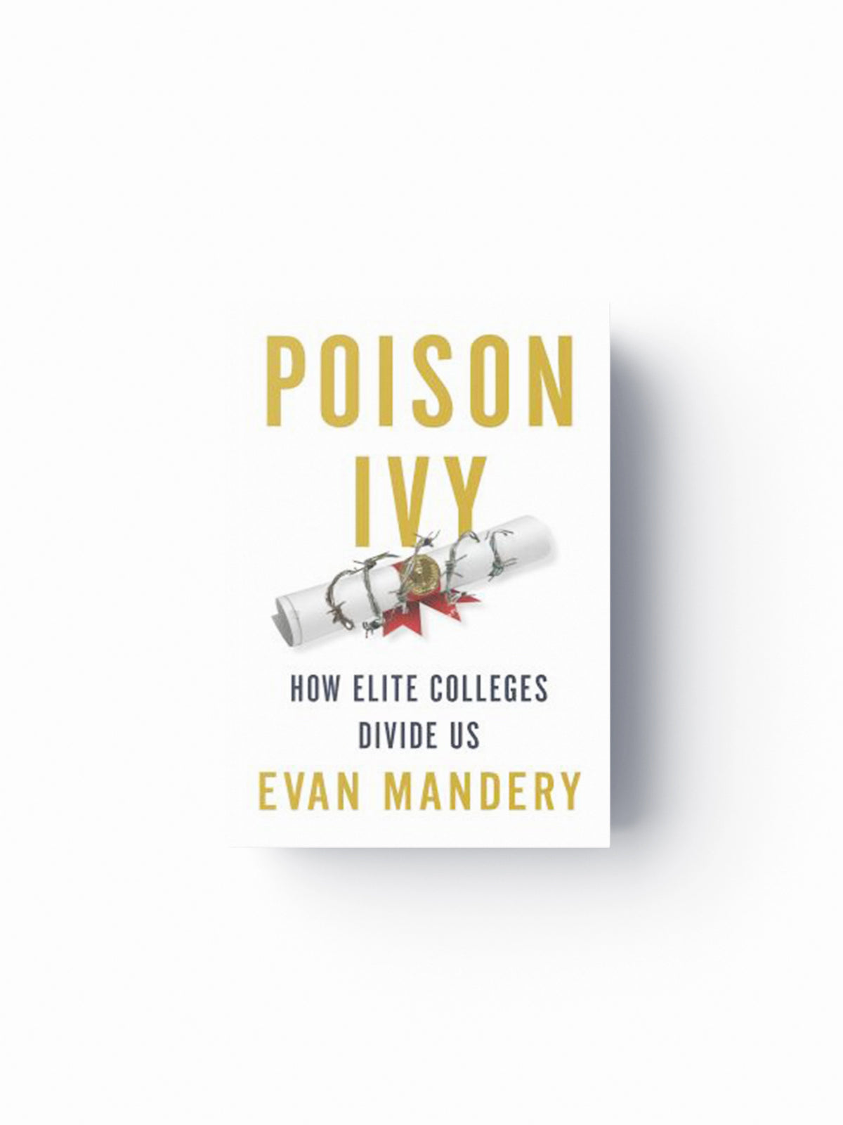 Poison Ivy by Evan Mandery; 9781620976951