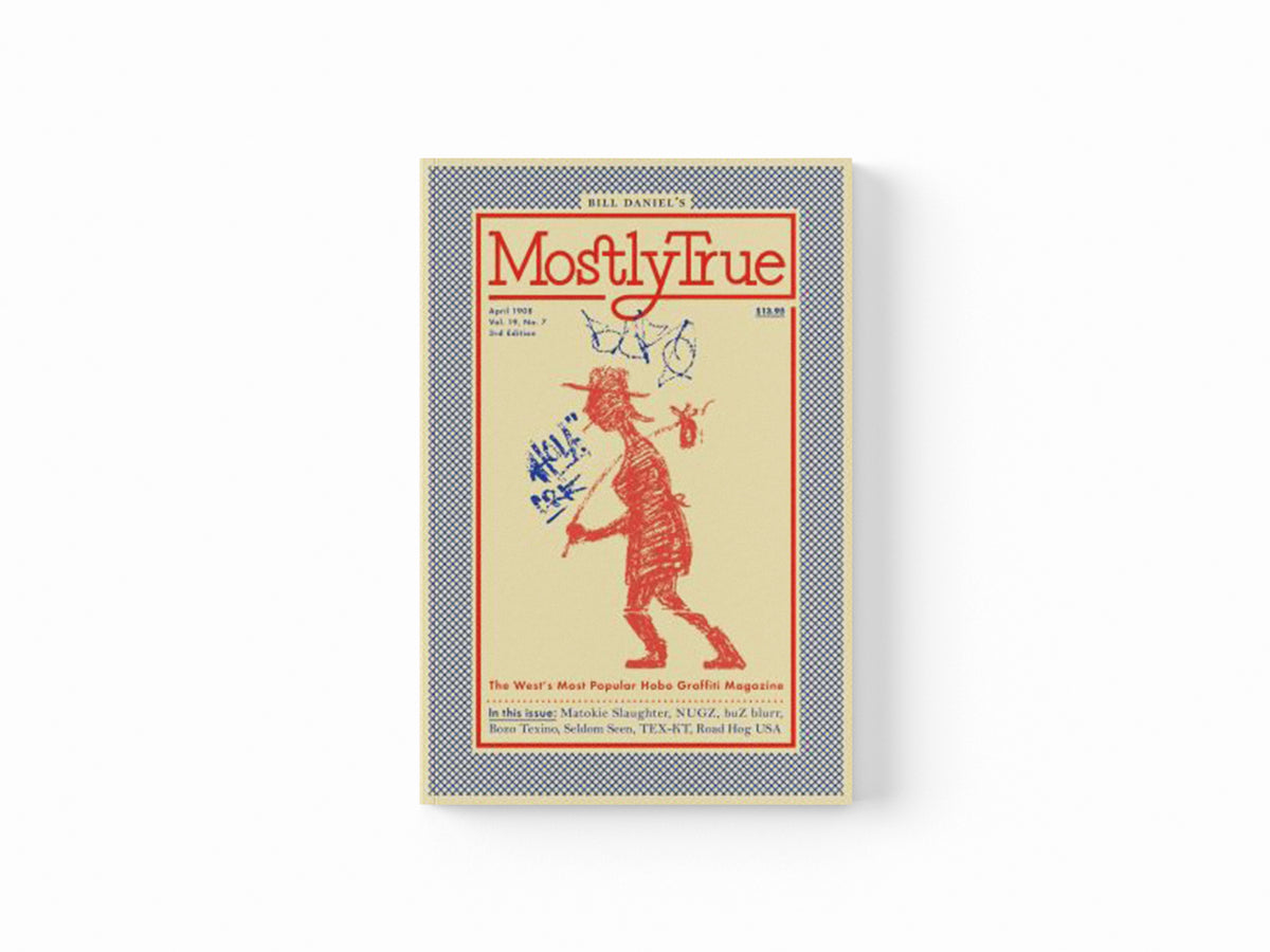 Mostly True by Bill Daniel; 9781621067429