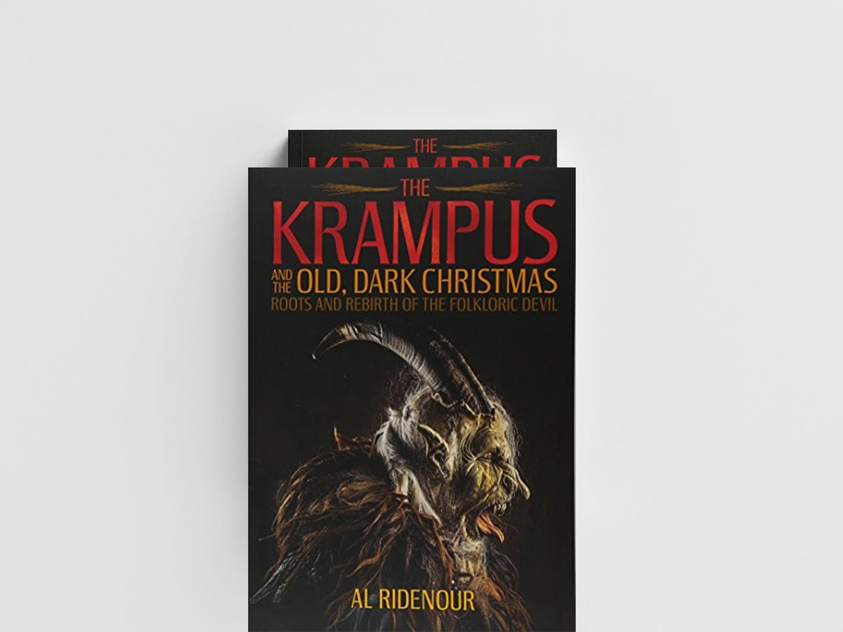 The Krampus and the Old, Dark Christmas by Al Ridenour; 9781627310345