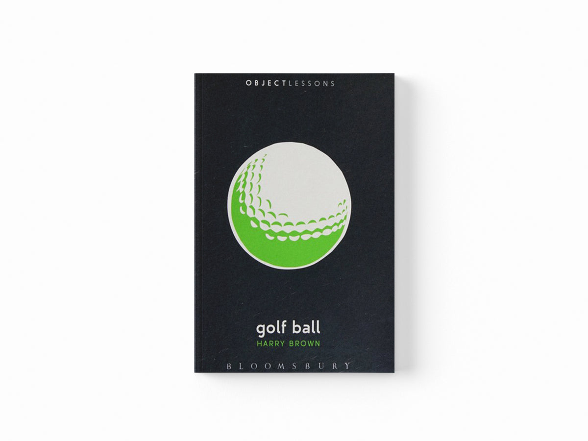 Golf Ball by Dr. Harry Brown; 9781628921380