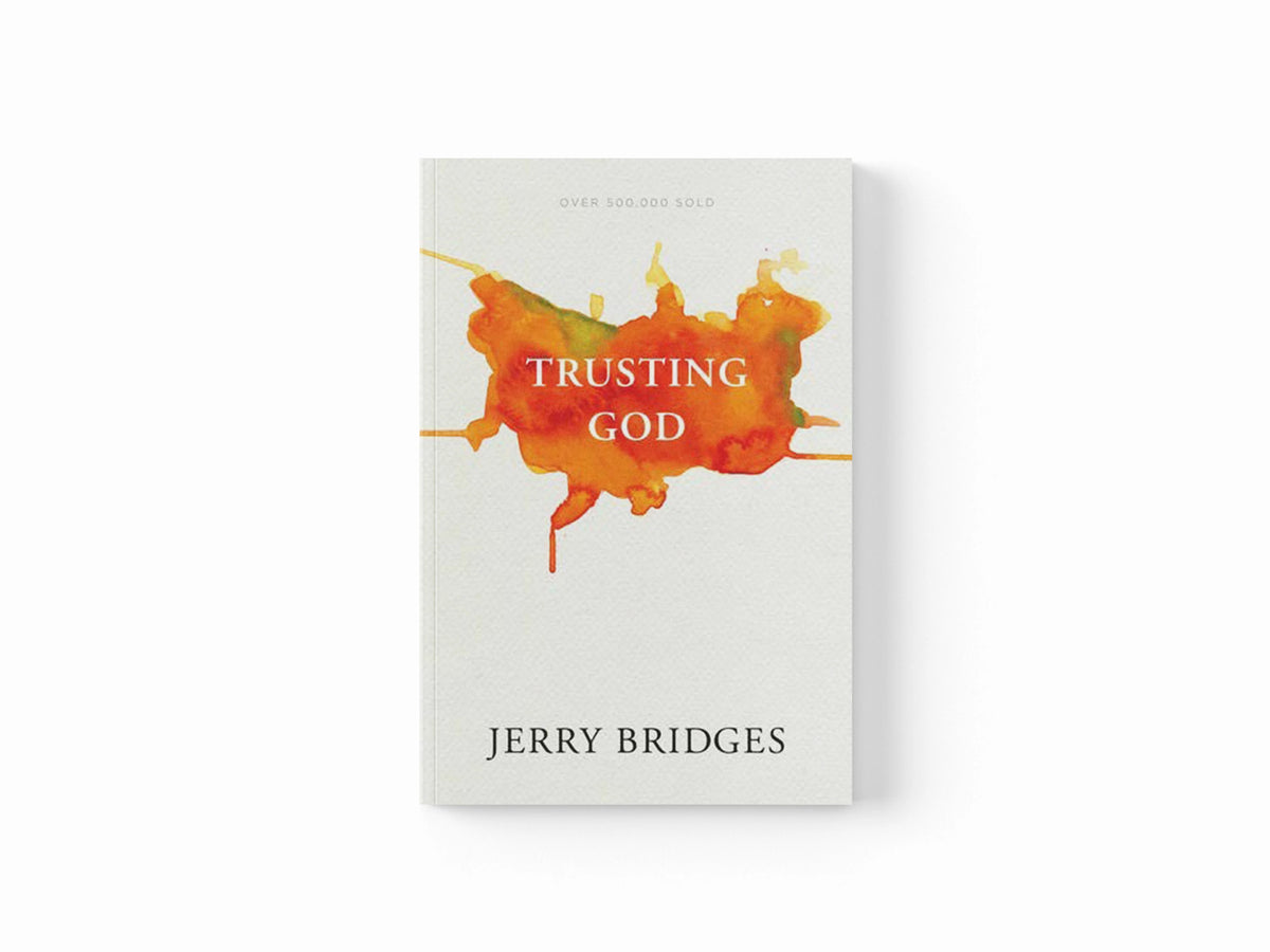 Trusting God by Jerry Bridges; 9781631467929