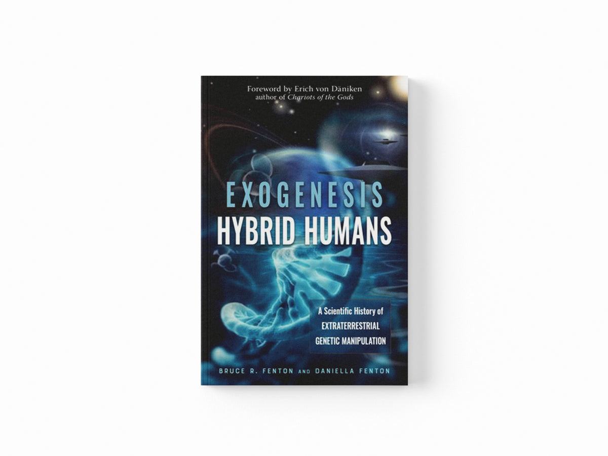 Exogenesis: Hybrid Humans by Bruce R.  Fenton; Daniella  Fenton; 9781632651747