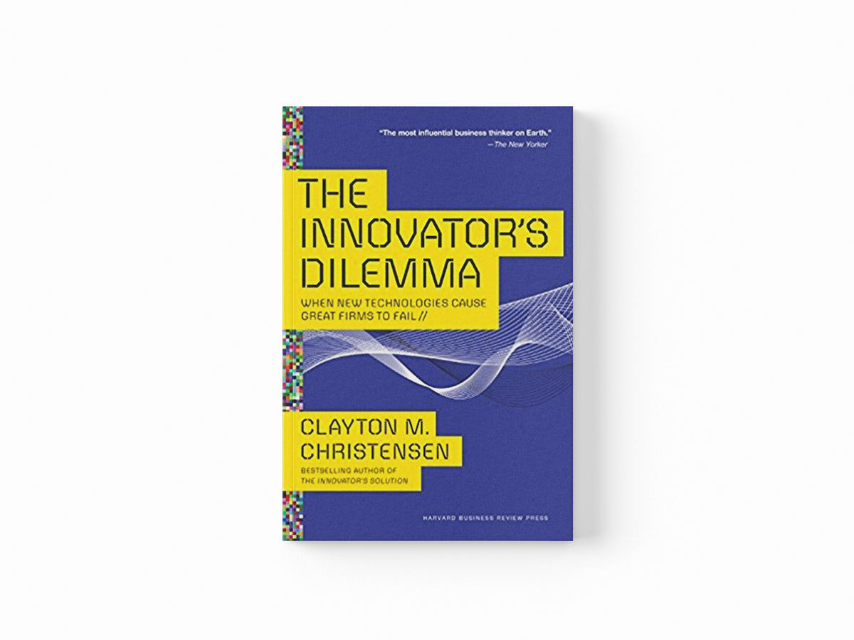 The Innovator's Dilemma by Clayton M. Christensen; 9781633691780