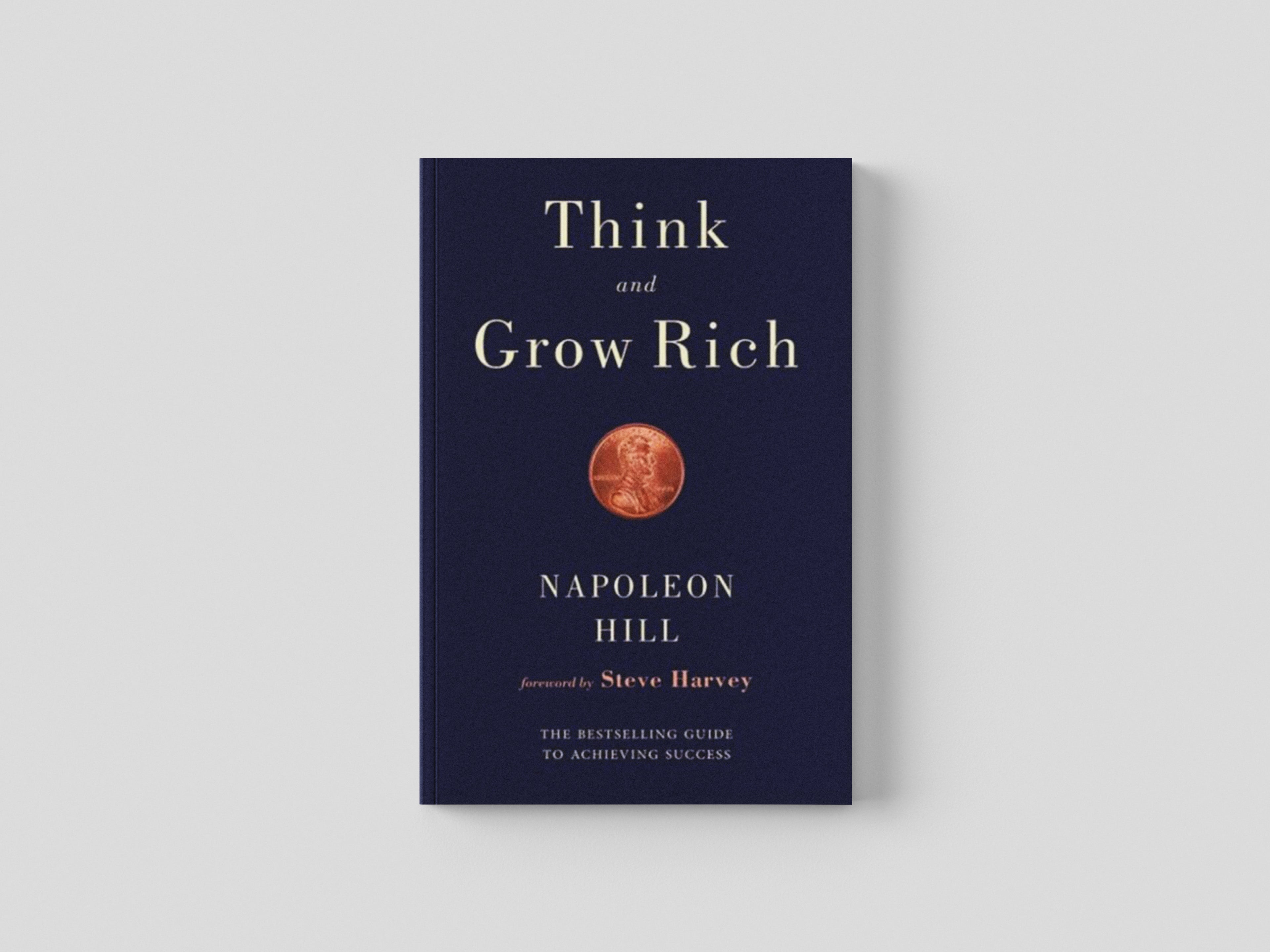 Think and Grow Rich by Napoleon Hill; 9781634502535