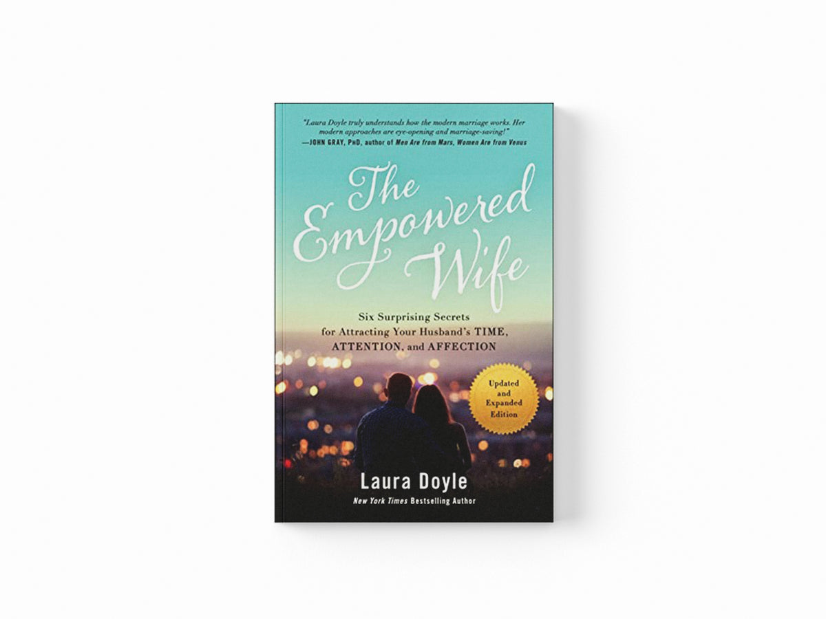 The Empowered Wife, Updated and Expanded Edition by Laura Doyle; 9781637742266