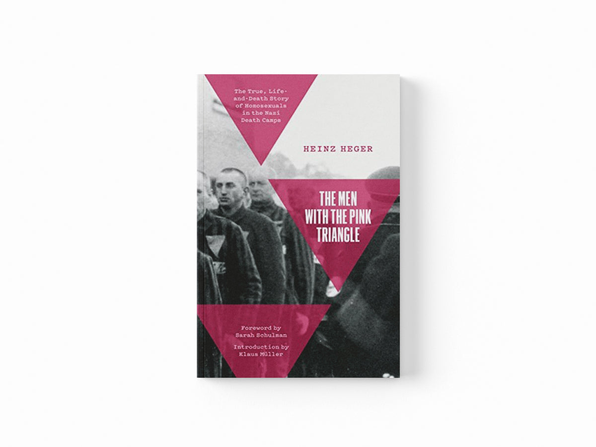The Men With the Pink Triangle by Heinz Heger; 9781642598469