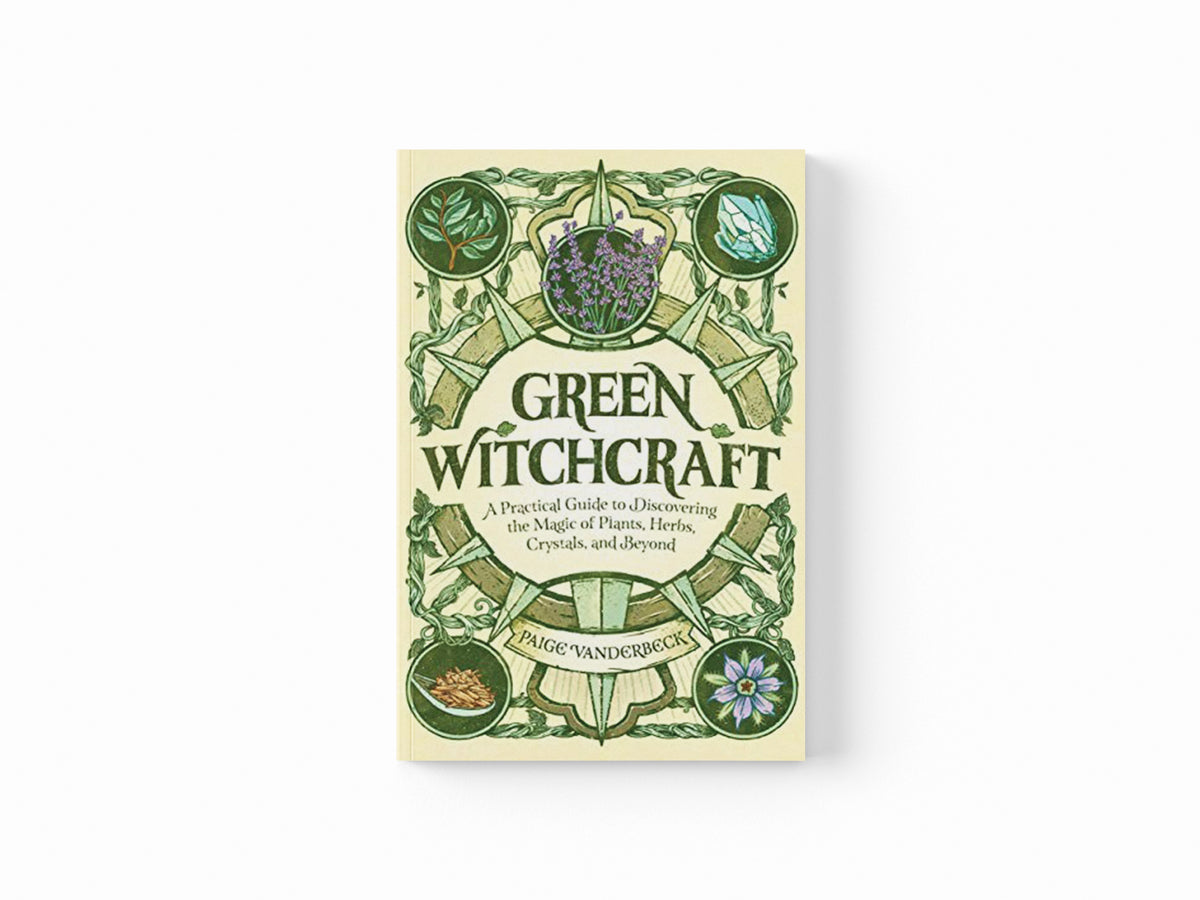 Green Witchcraft by Paige Vanderbeck; 9781646115648
