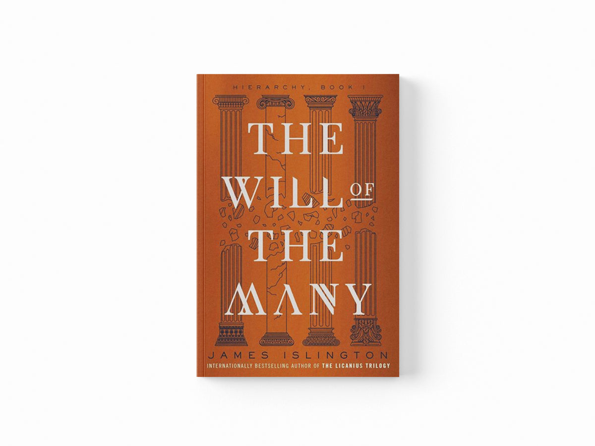 The Will of the Many by James Islington; 9781668066621