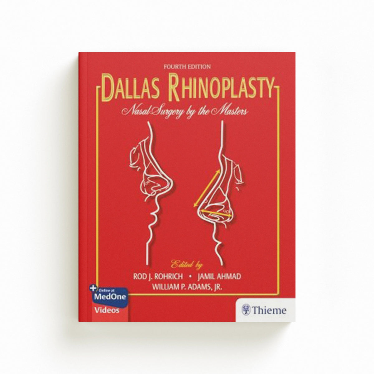 Dallas Rhinoplasty by Jamil Ahmad; William P. Adams Jr.; Rod J., MD Rohrich; 9781684205226