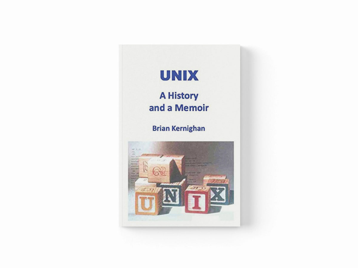 Unix by Brian W Kernighan; 9781695978553
