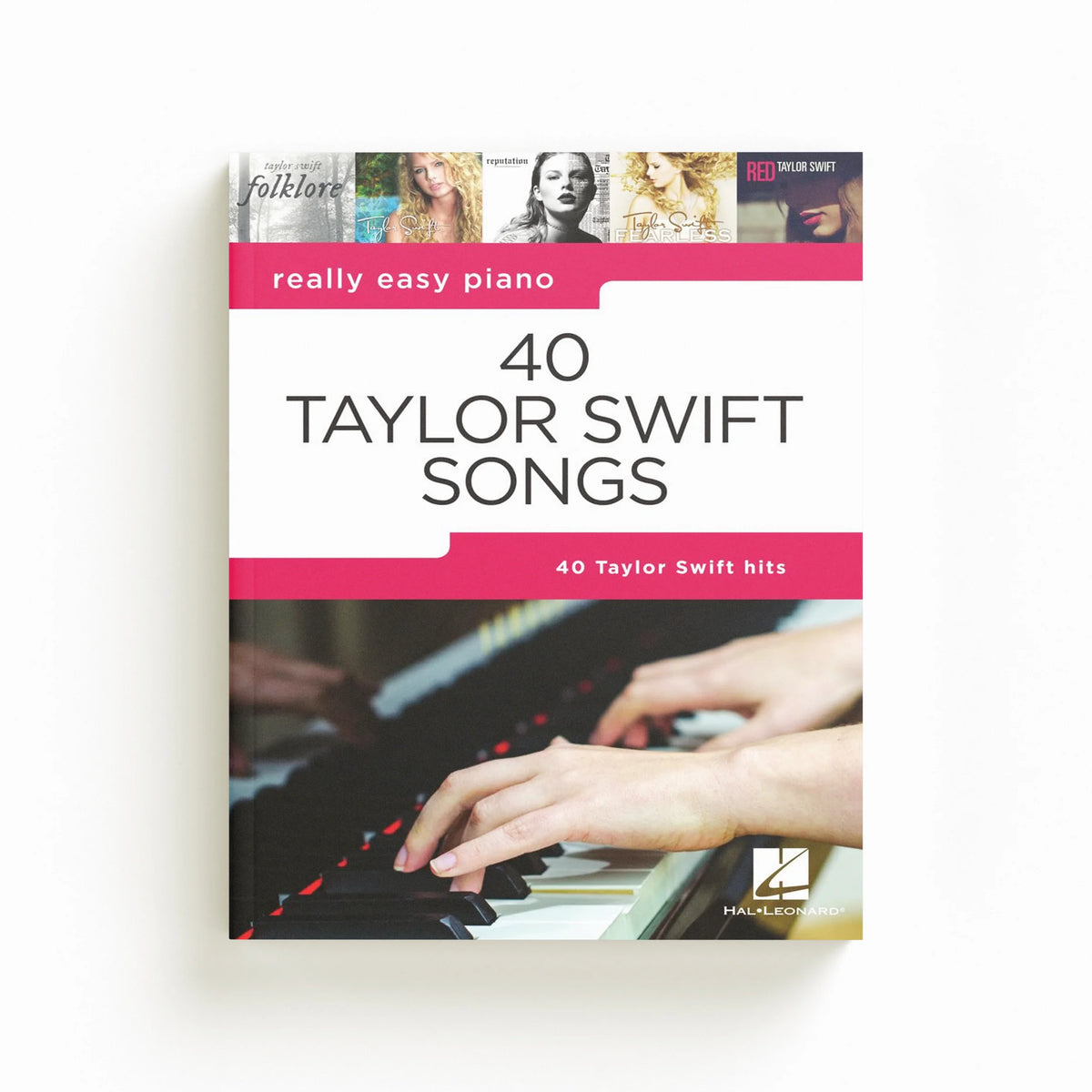 Really Easy Piano : 40 Taylor Swift Songs by Taylor Swift; 9781705136218