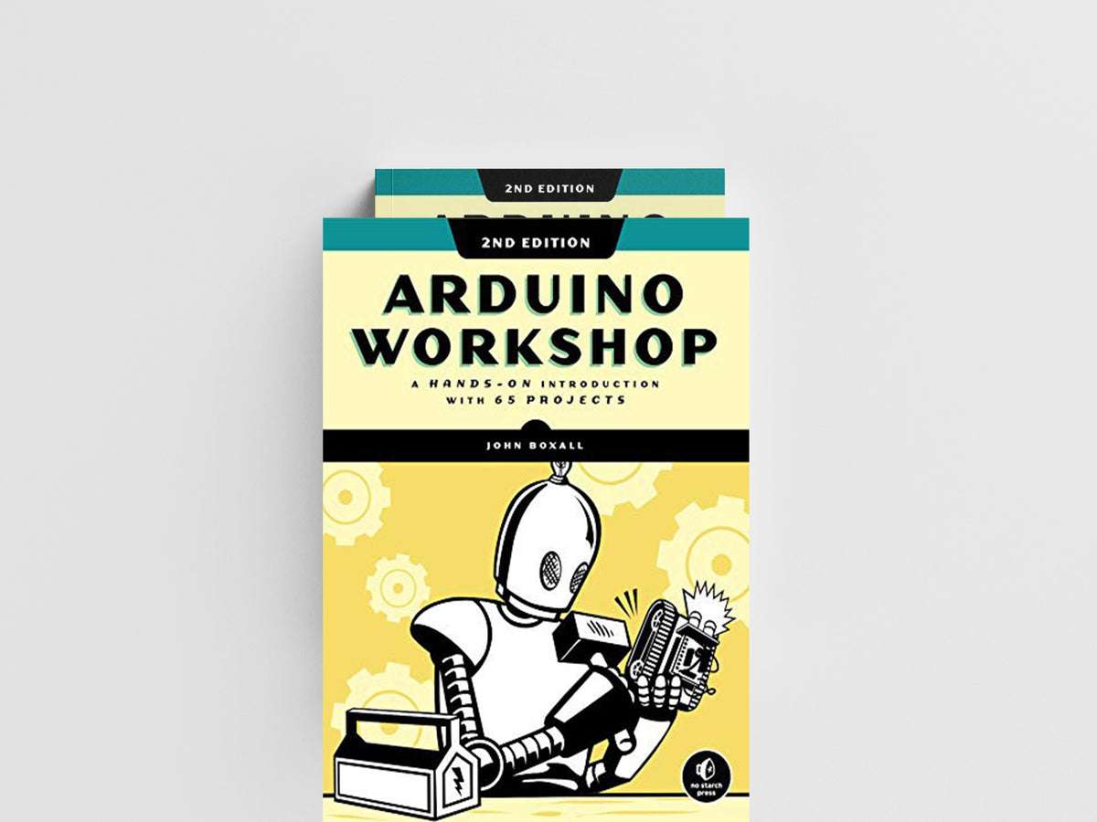 Arduino Workshop, 2nd Edition by John Boxall; 9781718500587