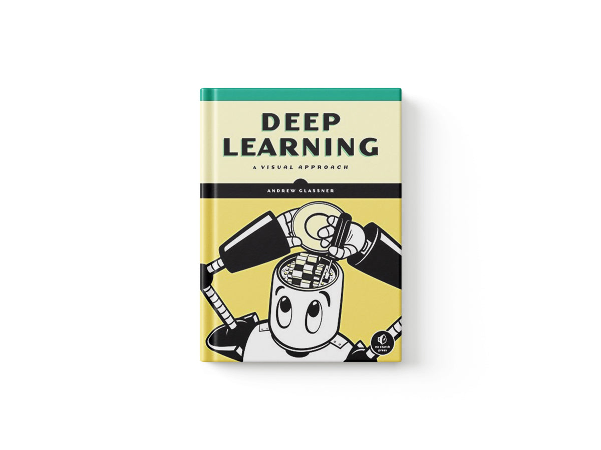 Deep Learning by Andrew Glassner; 9781718500723