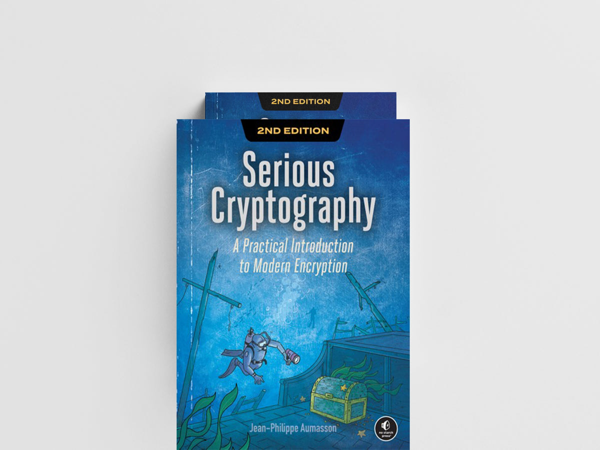 Serious Cryptography, 2nd Edition by Jean-Philippe Aumasson; 9781718503847