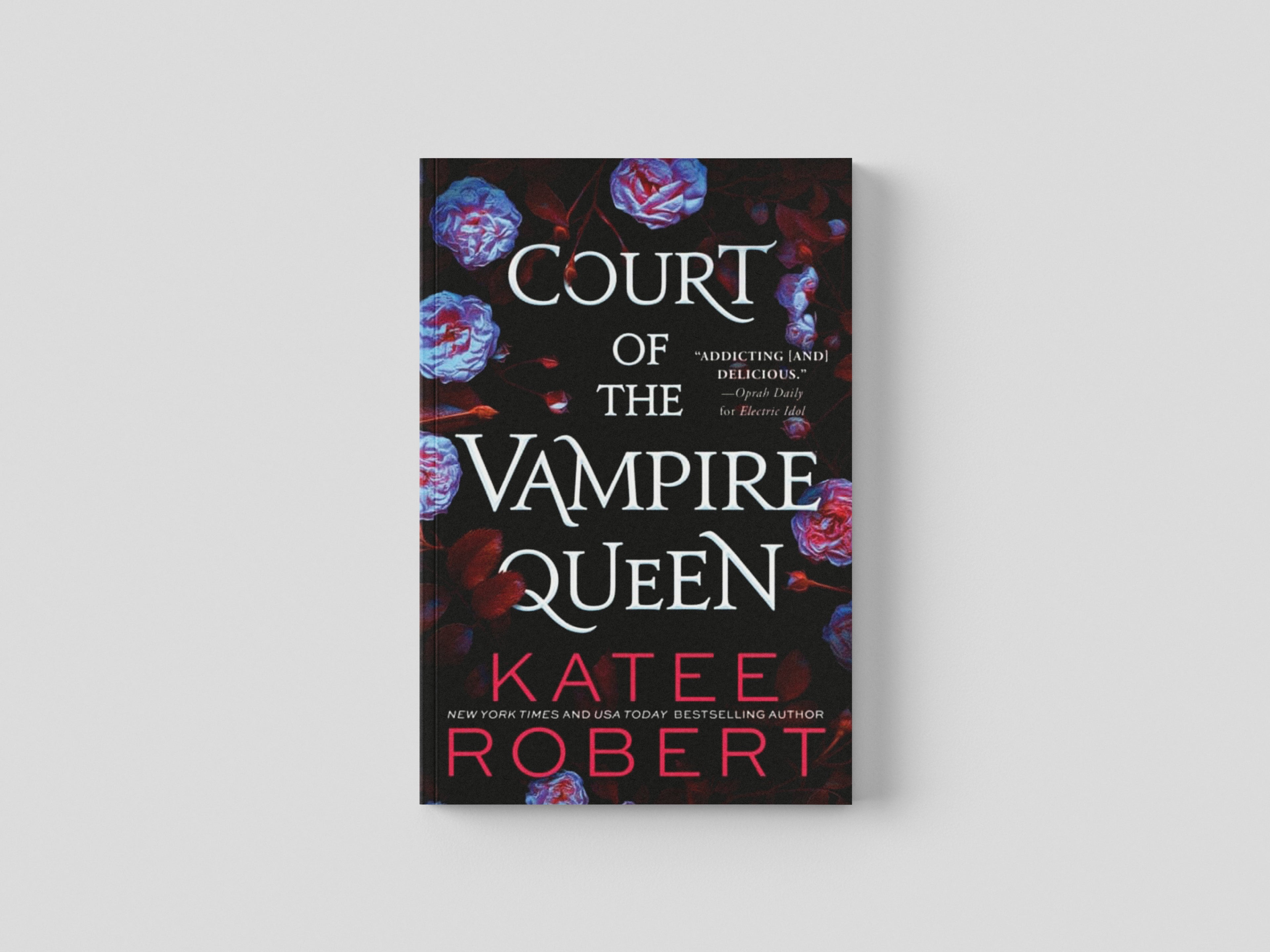 Court of the Vampire Queen by Katee Robert; 9781728264691