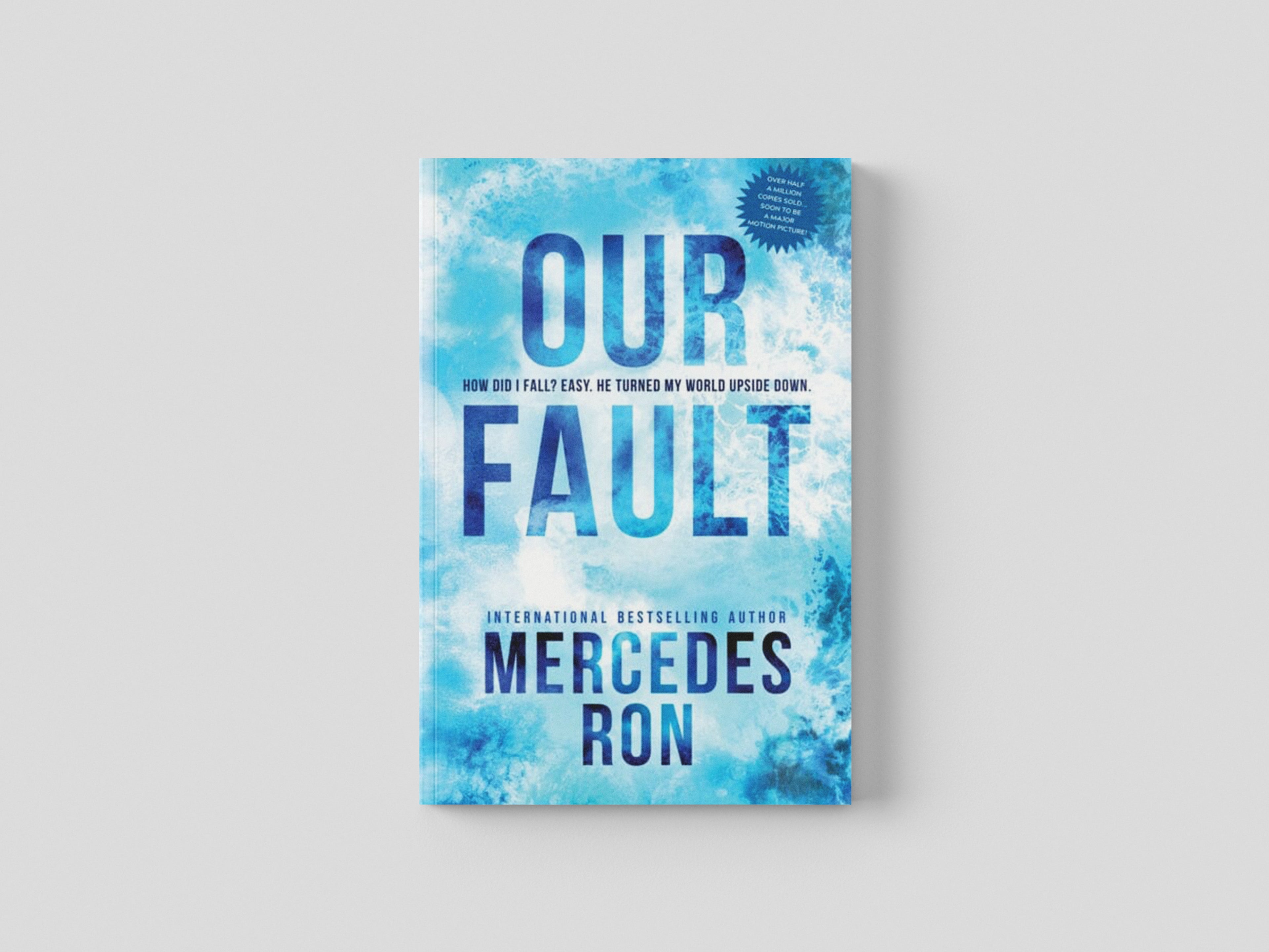 Our Fault by Mercedes Ron; 9781728291437