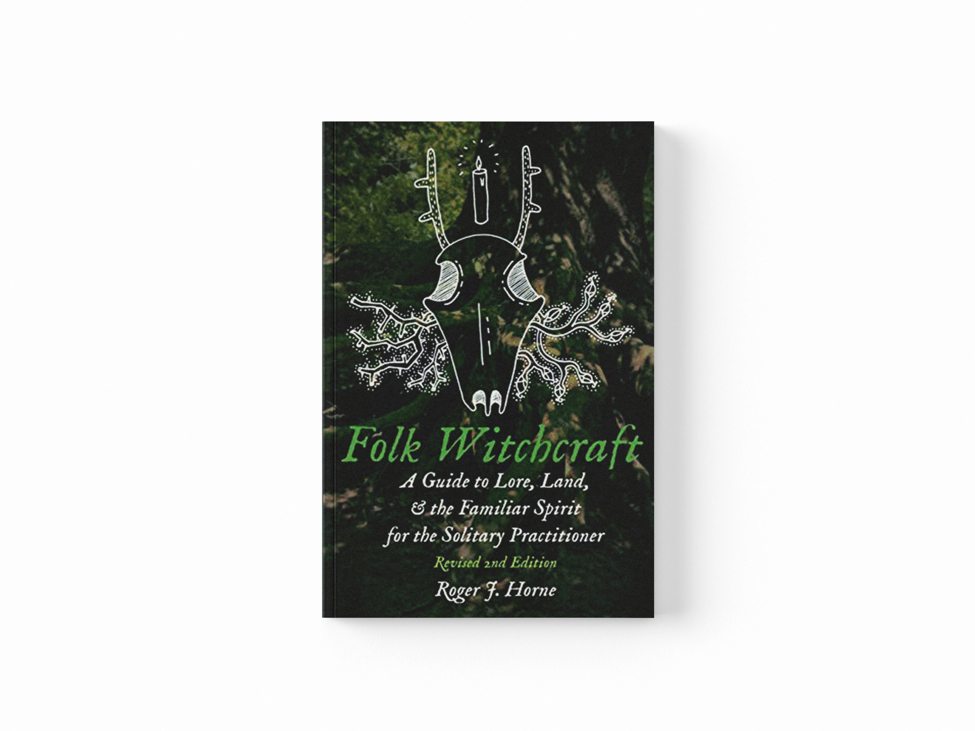 Folk Witchcraft by Roger J Horne; 9781736762509