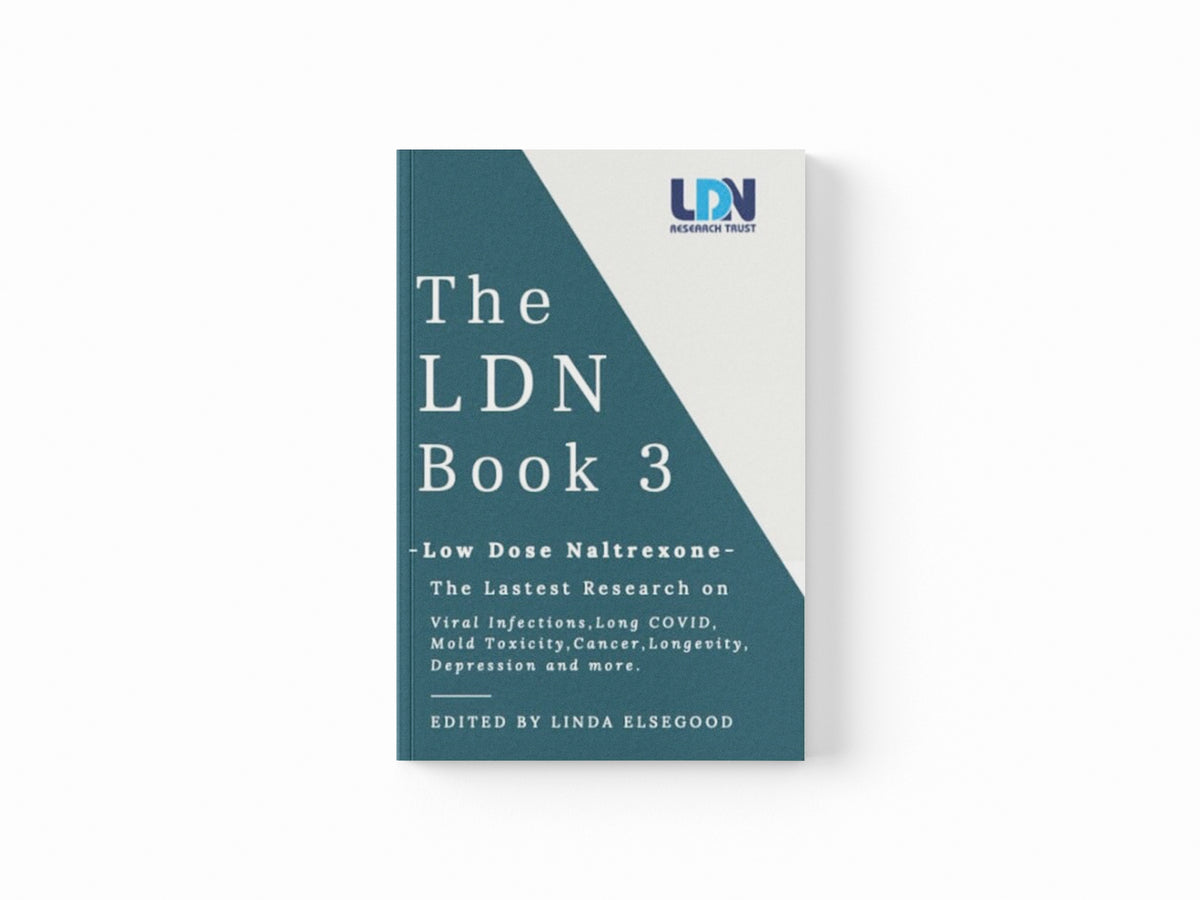 The LDN Book 3 : Low Dose Naltrexone