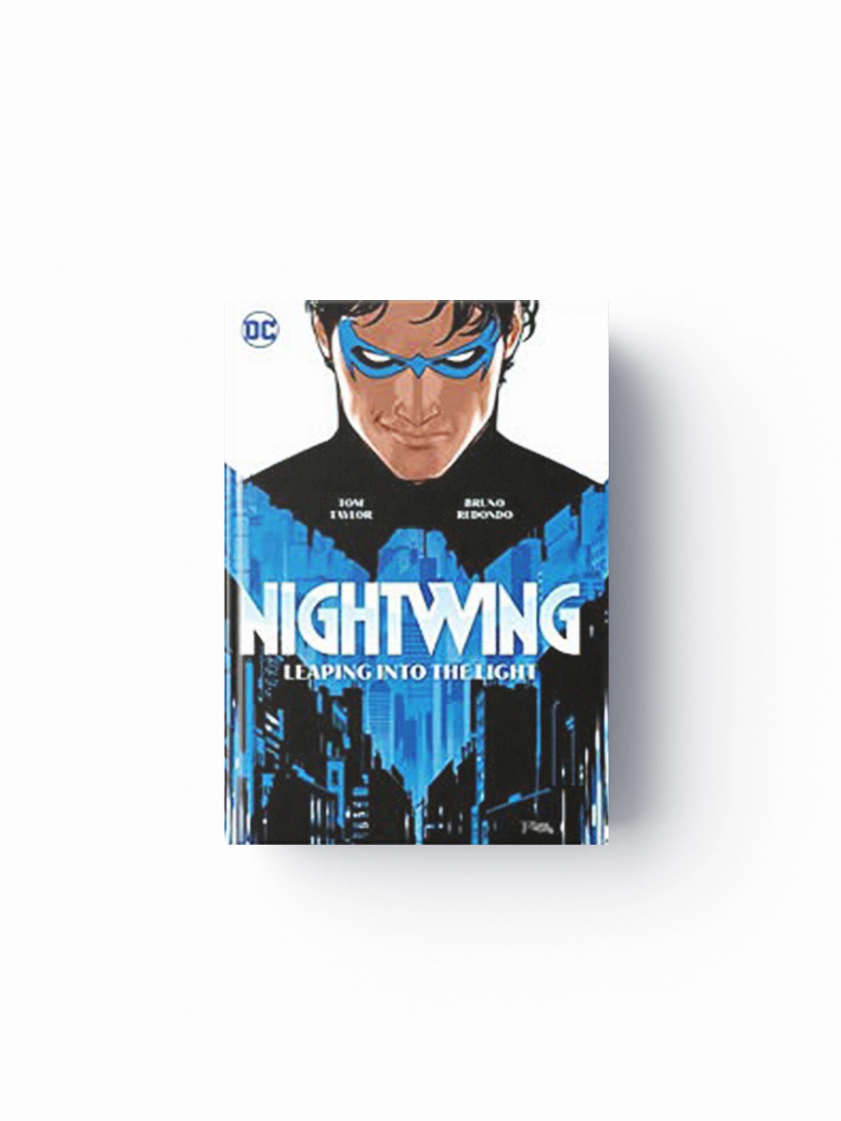Nightwing Vol.1: Leaping into the Light by Bruno Redondo; Tom Taylor; 9781779512789
