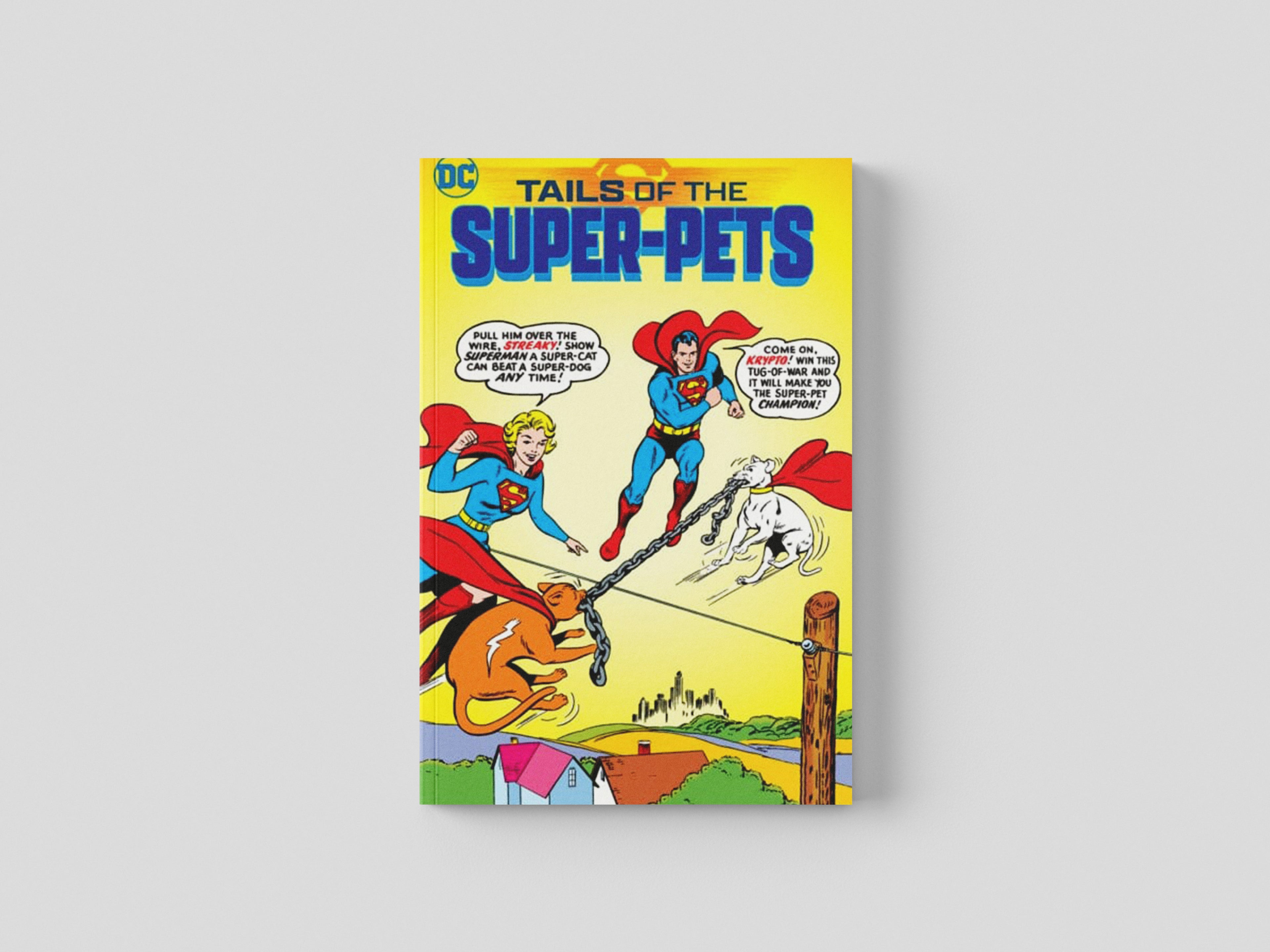 Tails of the Super-Pets by DC Comics; 9781779513397
