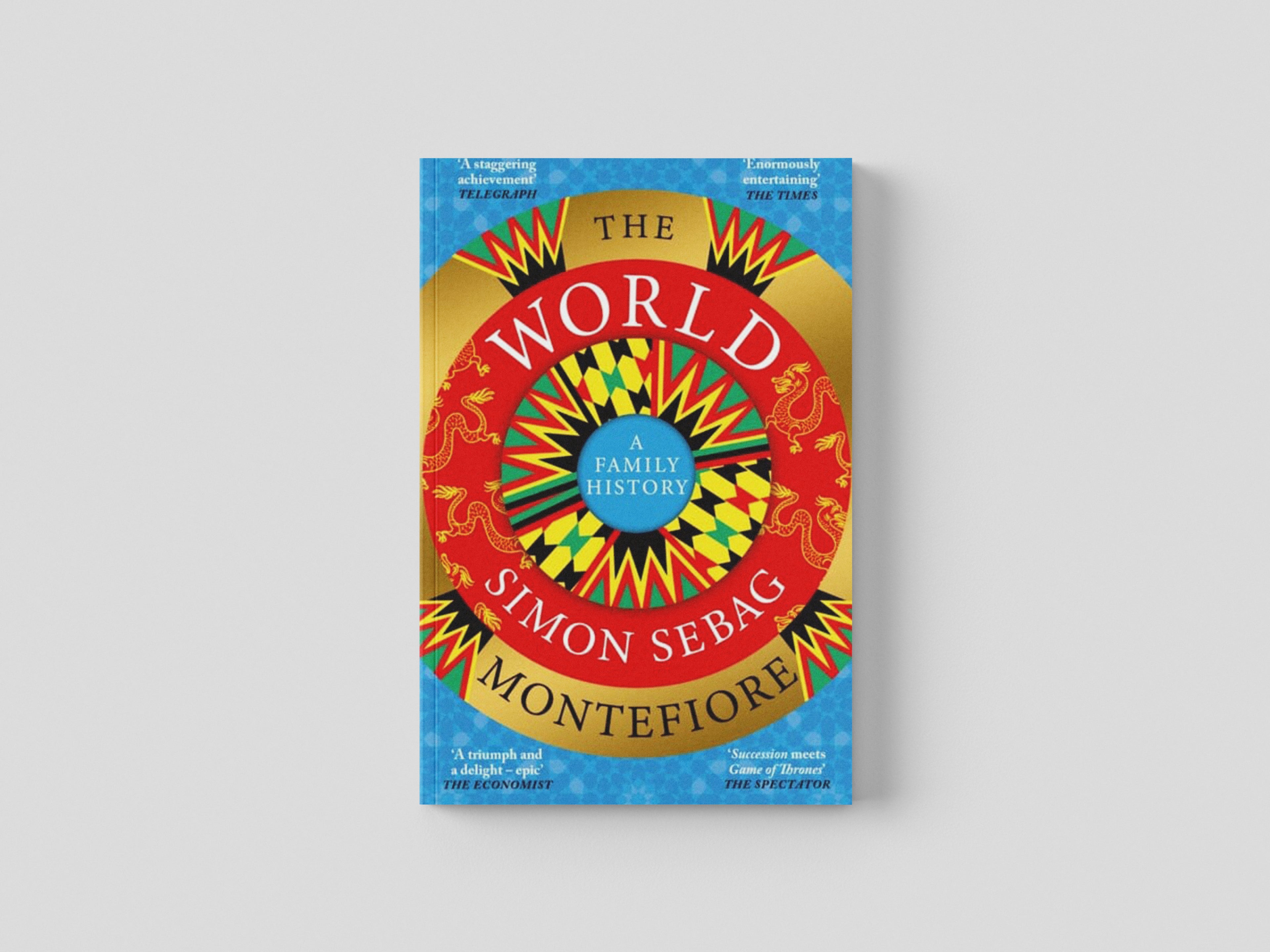 The World by Simon Sebag Montefiore; 9781780225616