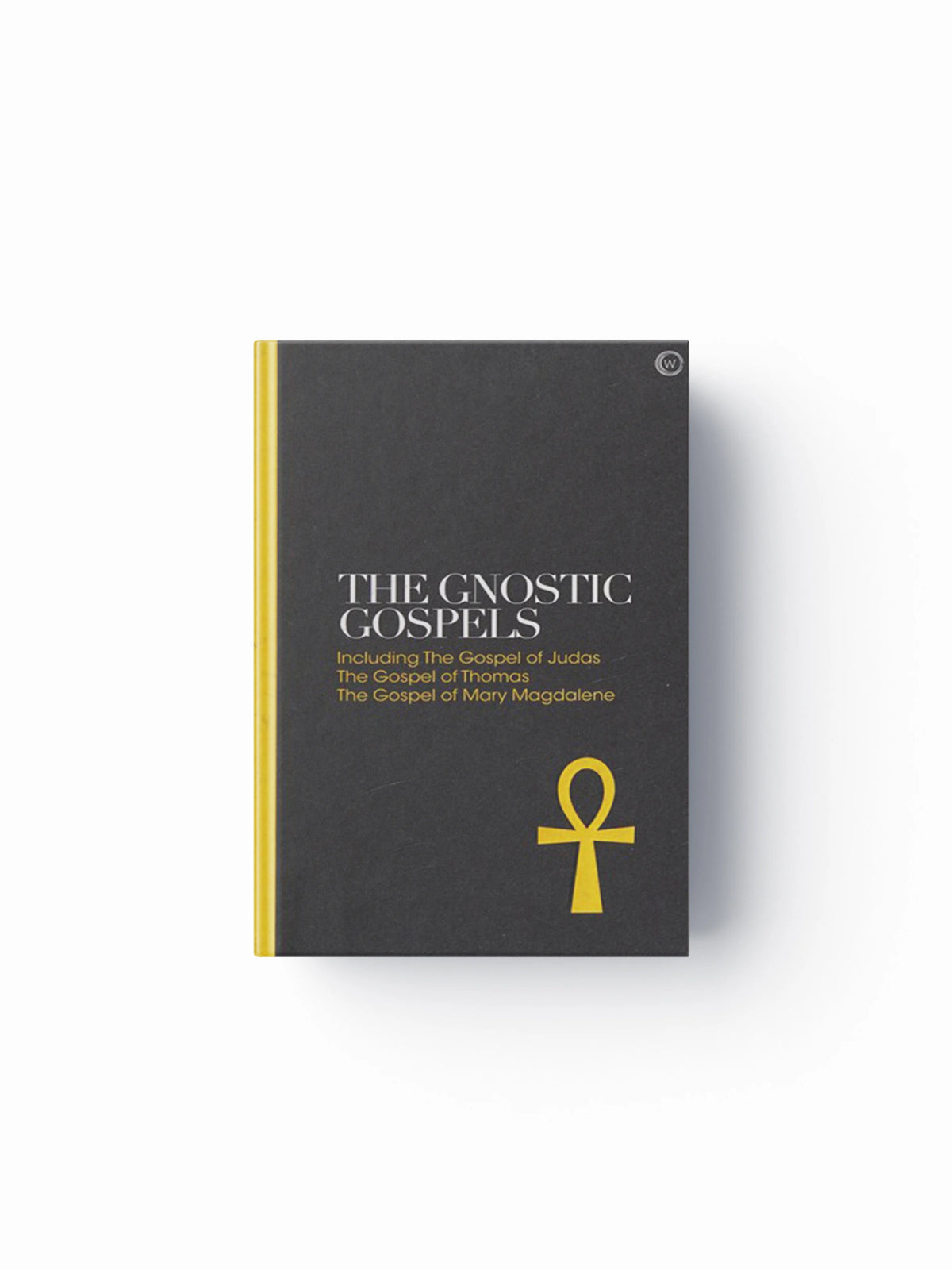 The Gnostic Gospels – Sacred Texts; 9781780289700