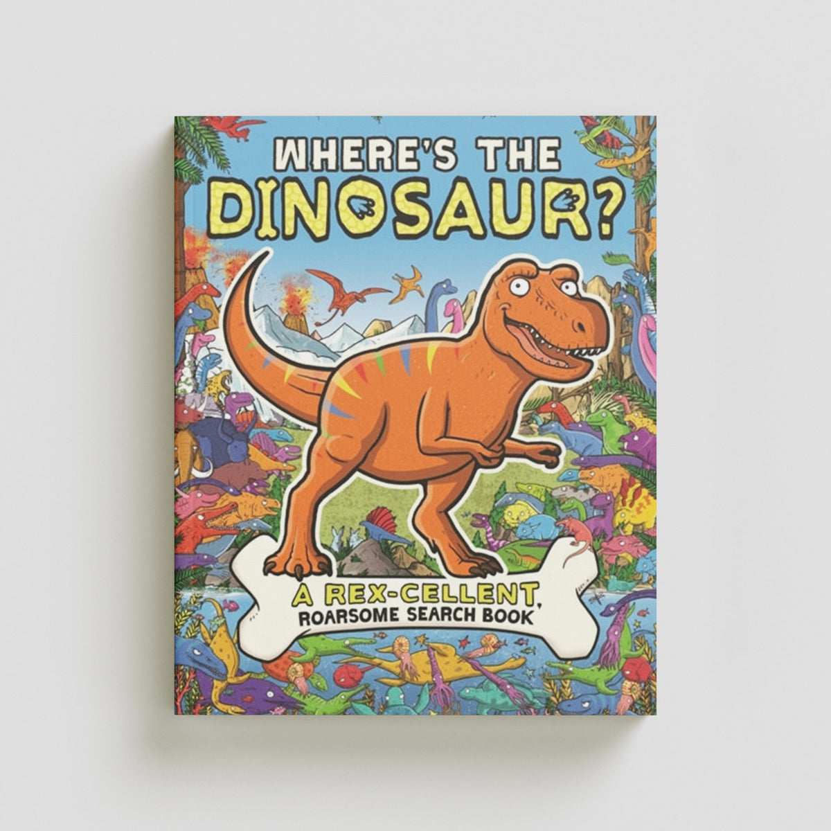 Where's the Dinosaur? by Helen Brown; 9781780556994