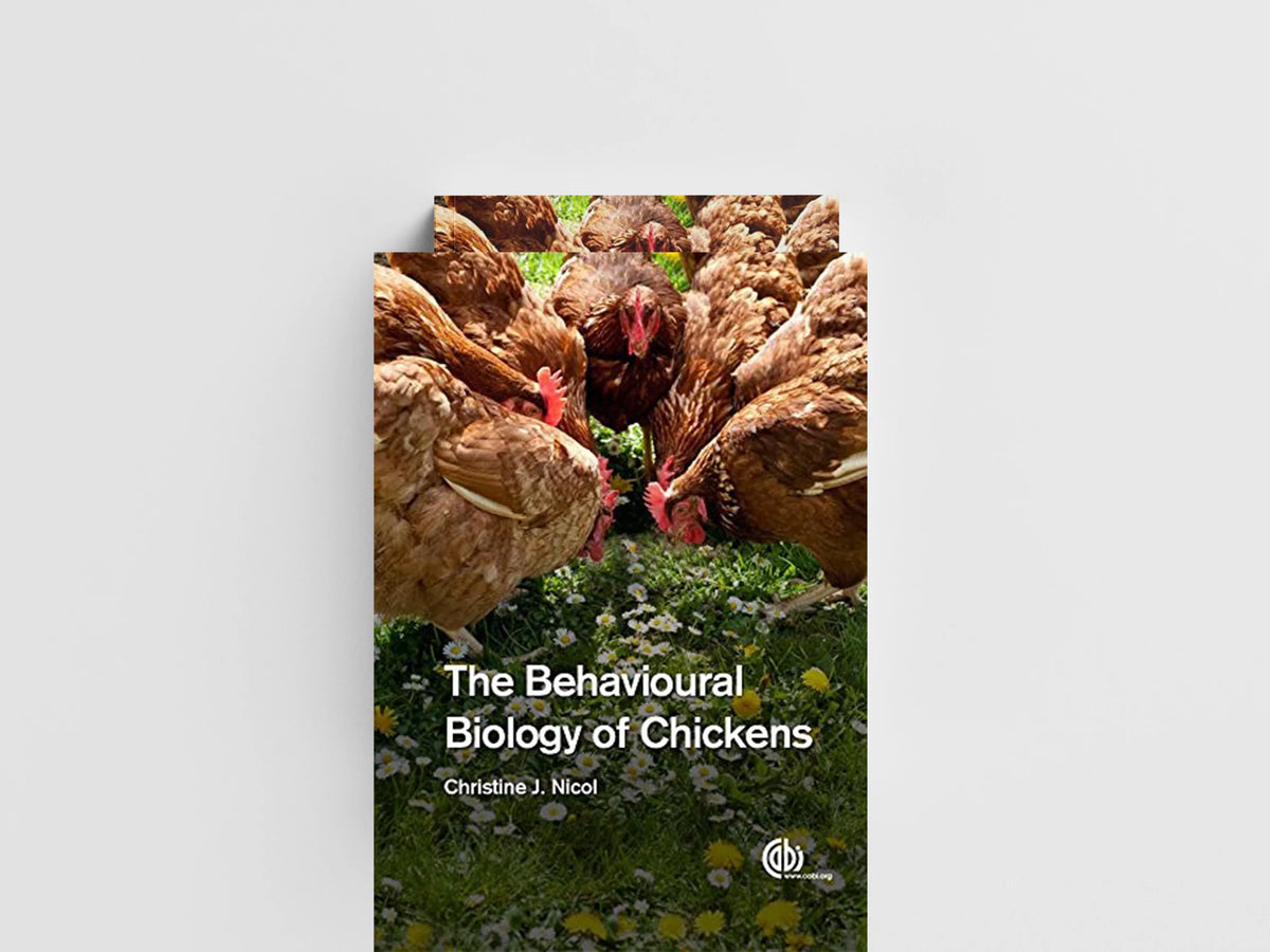 Behavioural Biology of Chickens, The by Christine (Royal Veterinary College, UK) Nicol; 9781780642505